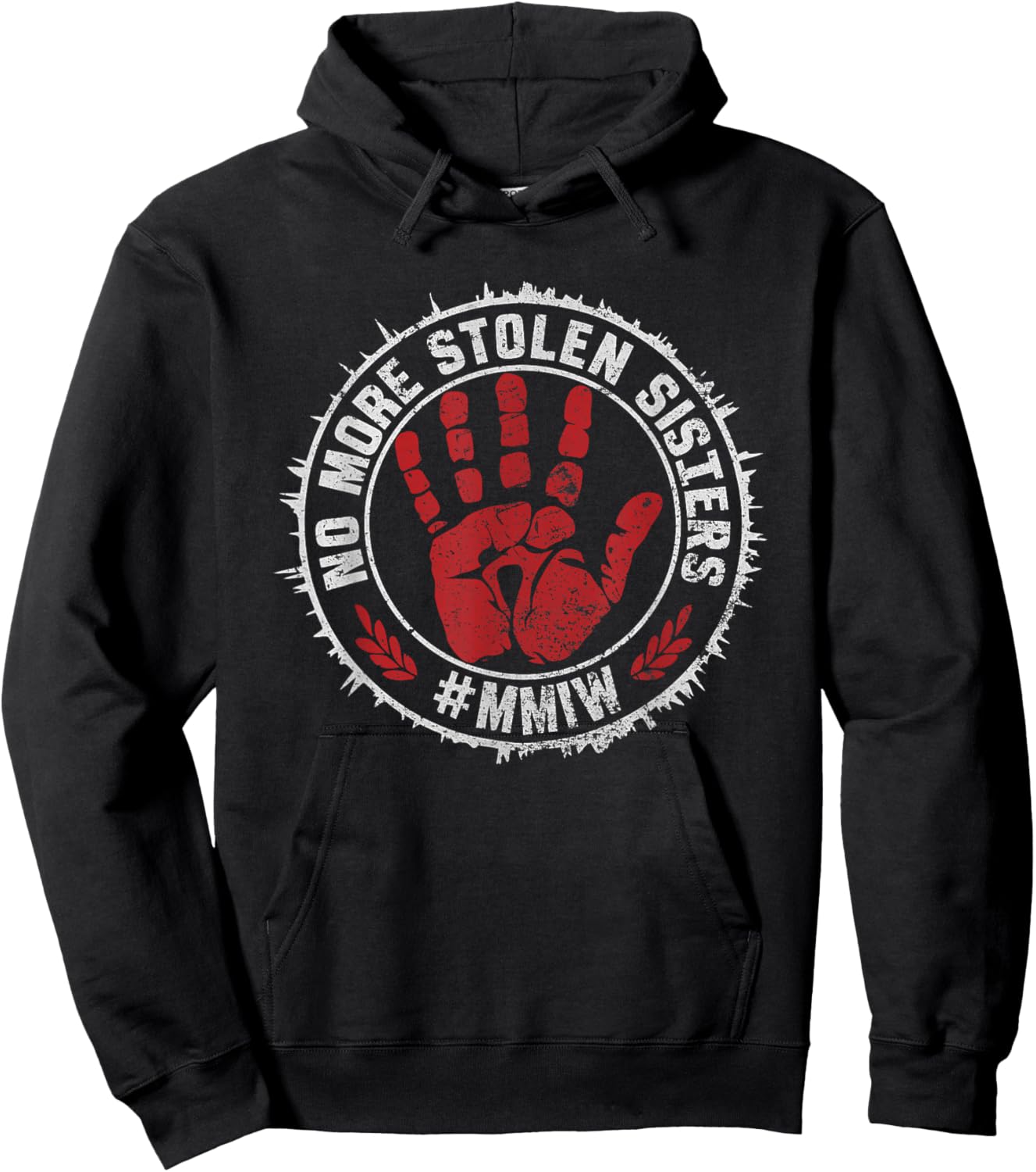 No More Stolen Sisters with Red Hand Stop MMIW Hoodie - Hoodie | Black