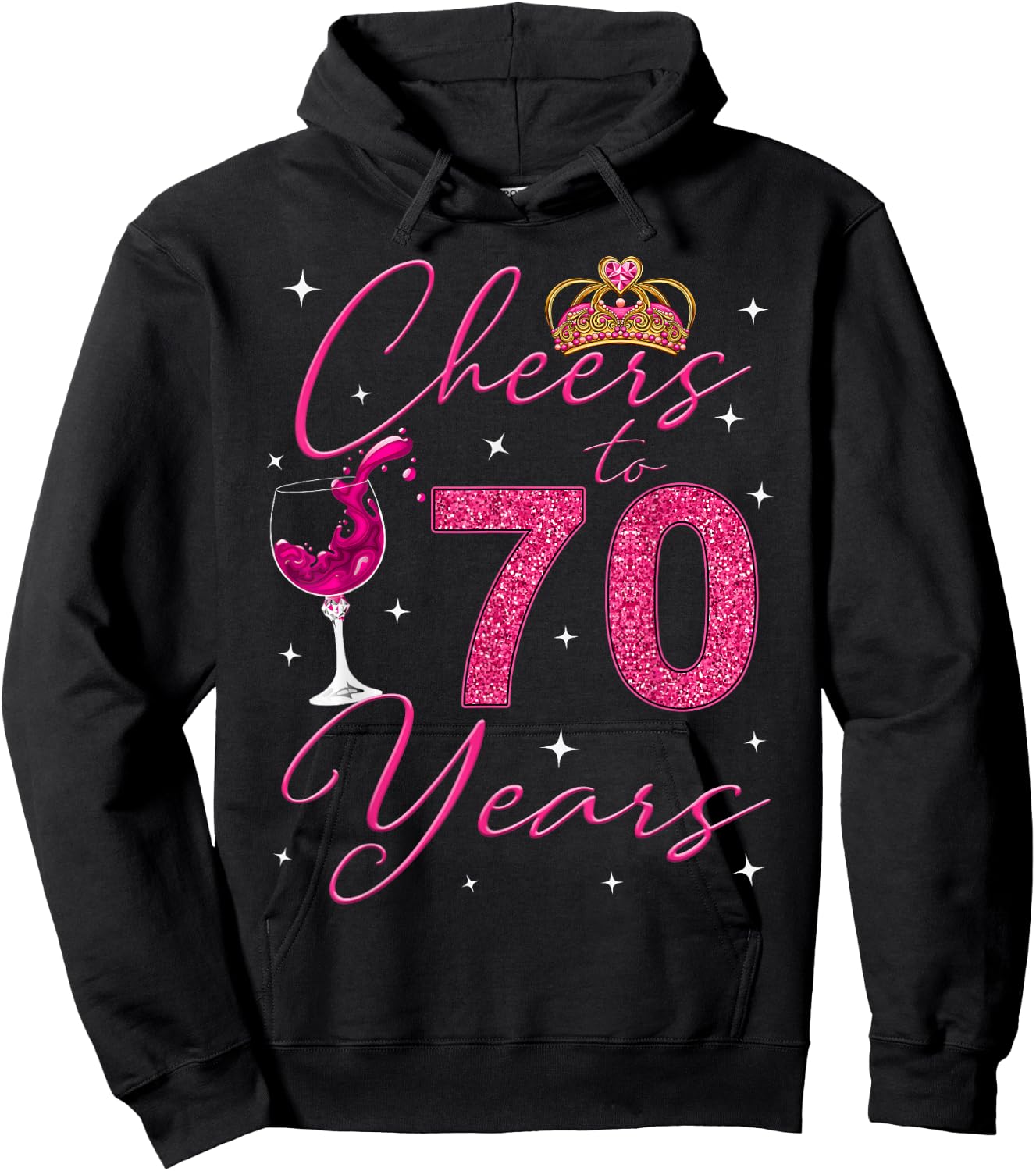 Cheers To 70 Years Old It's My 70th Birthday Women Hoodie - Hoodie | Black