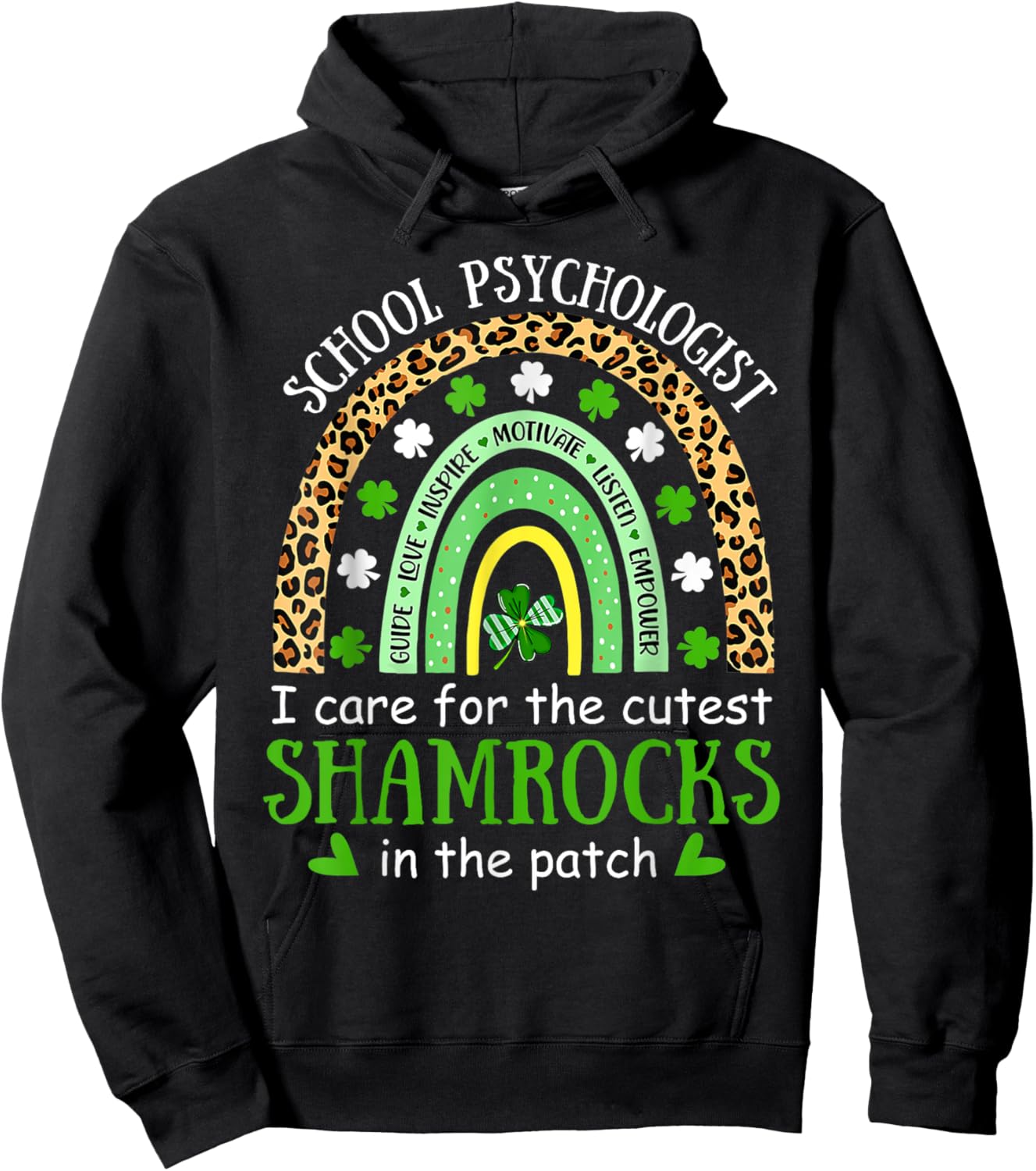 I Teach Cutest Shamrocks School Psychologist St Patricks Day Hoodie - Hoodie | Black