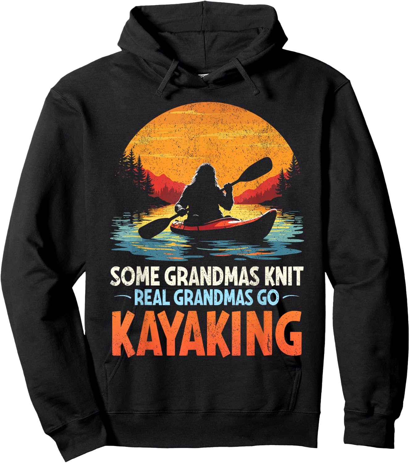 Some grandmas knit real grandmas go kayaking bigfoot retro Hoodie - Hoodie | Black