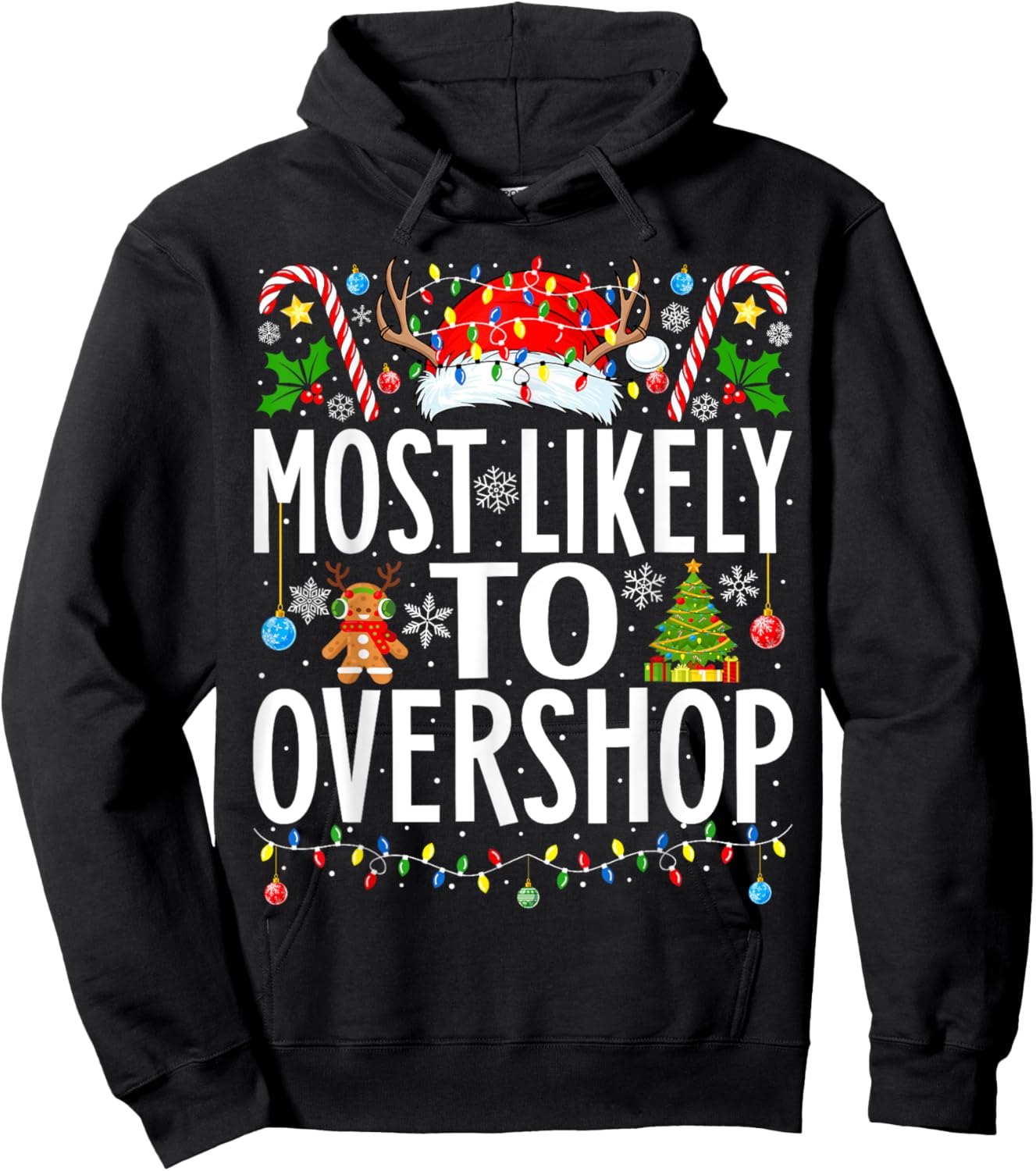 Most Likely To Overshop Shopping squad Xmas Family Christmas Hoodie - Hoodie | Black