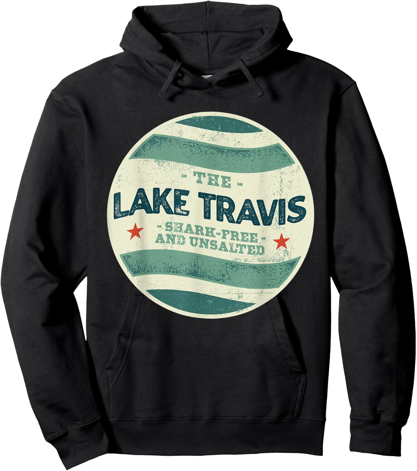 Lake Travis Shark Free and Unsalted Camping Texas Camper Hoodie - Hoodie | Black