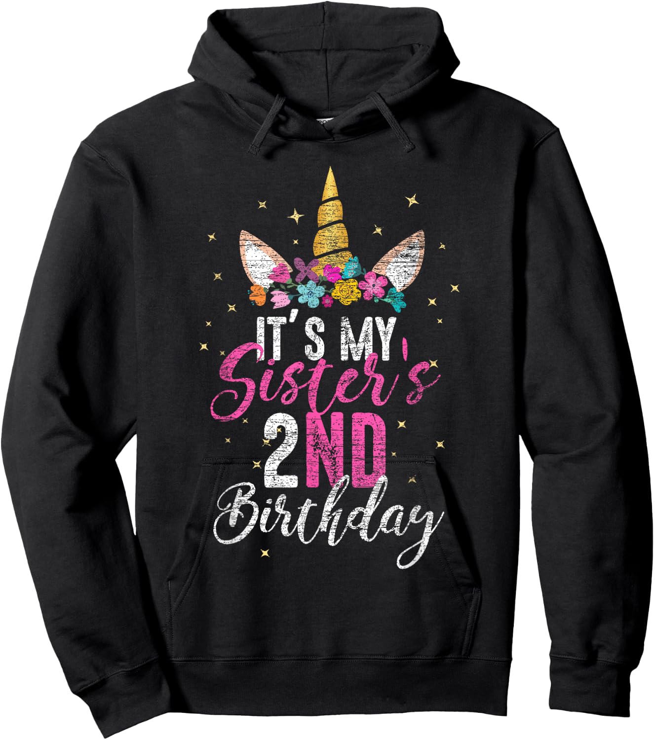Its My Sisters 2nd Birthay Gift Girl Unicorn Birthday Hoodie - Hoodie | Black