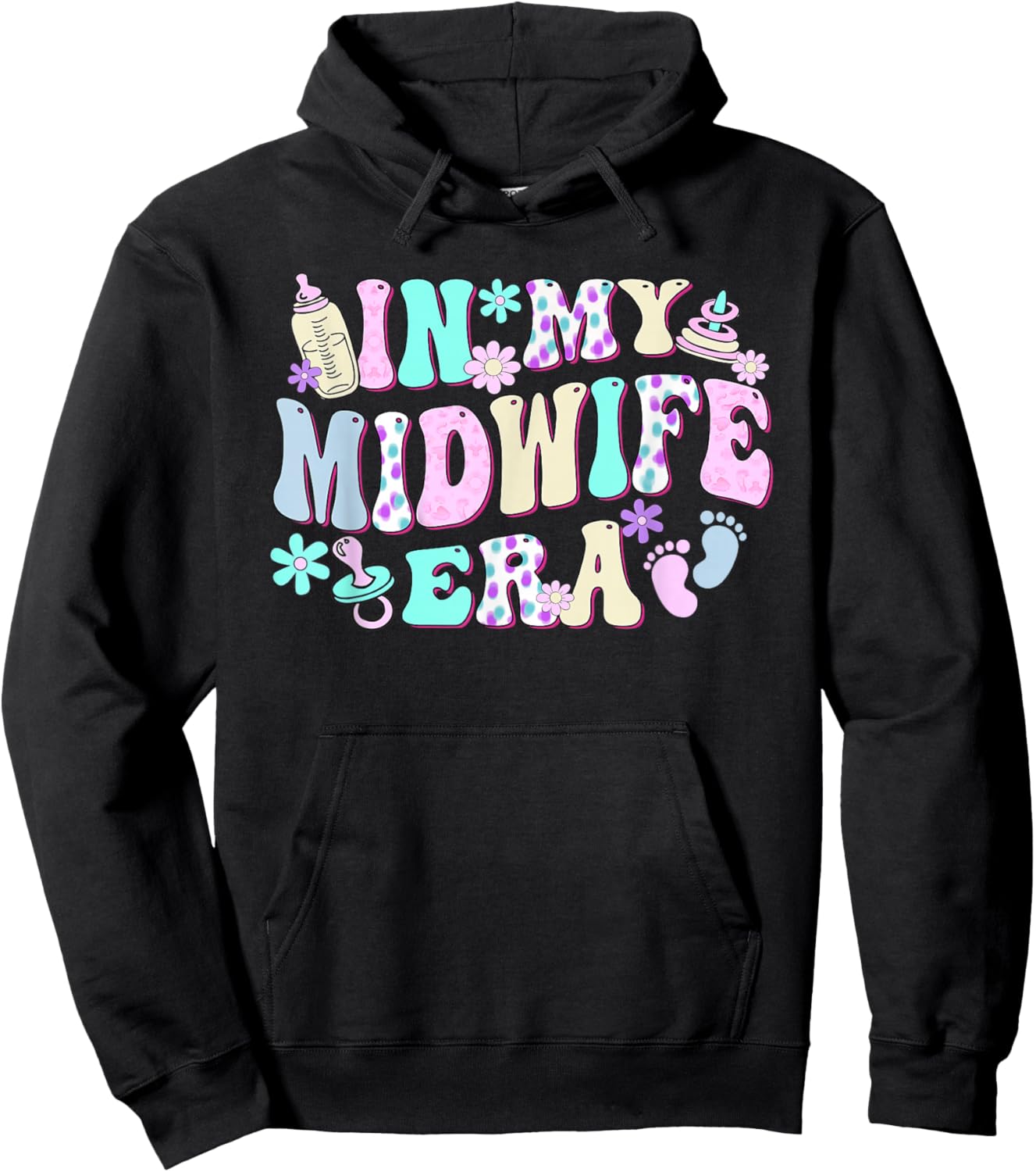 in My Midwife Era International Day of The Midwife Hoodie - Hoodie | Black