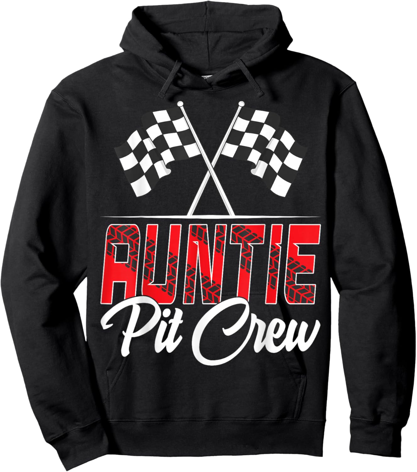 Race Car Birthday Party Racing Family Auntie Pit Crew Hoodie - Hoodie | Black
