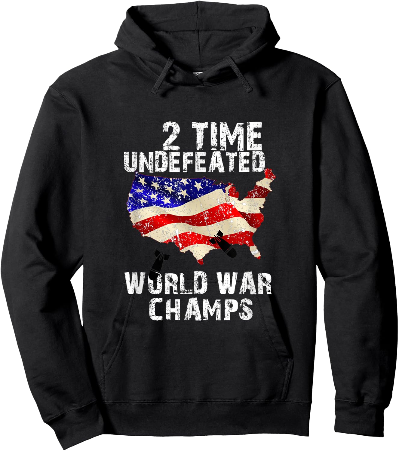 Two Times Undefeated World War Champs For A Veteran Hoodie - Hoodie | Black