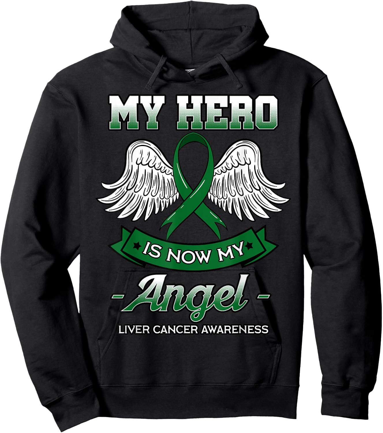 My Hero Is Now My Angel Liver Cancer Jaundice Clouds Green Hoodie - Hoodie | Black
