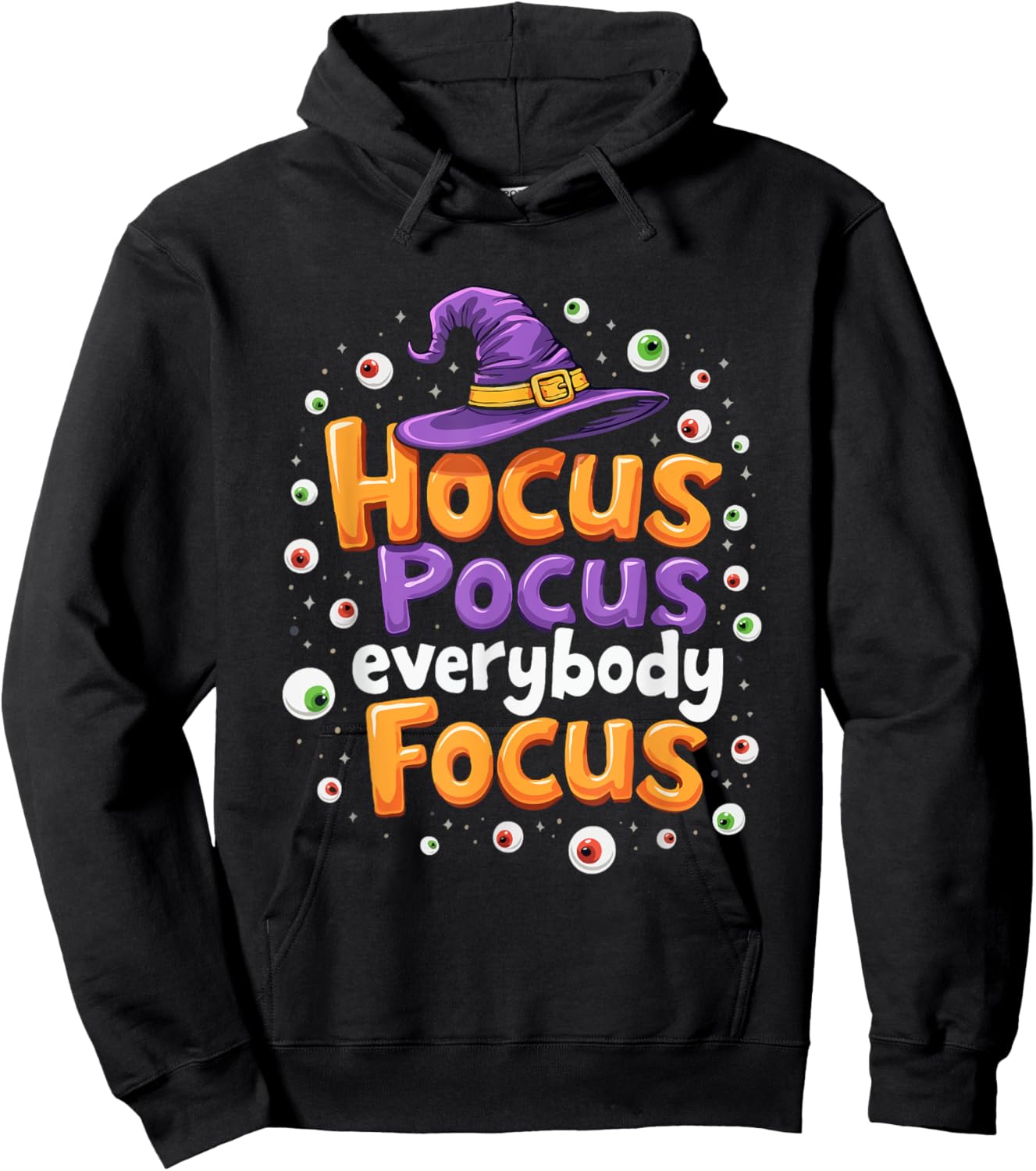 Halloween Witch Hat Teacher Hocus Pocus Everybody Focus Boo Hoodie - Hoodie | Black