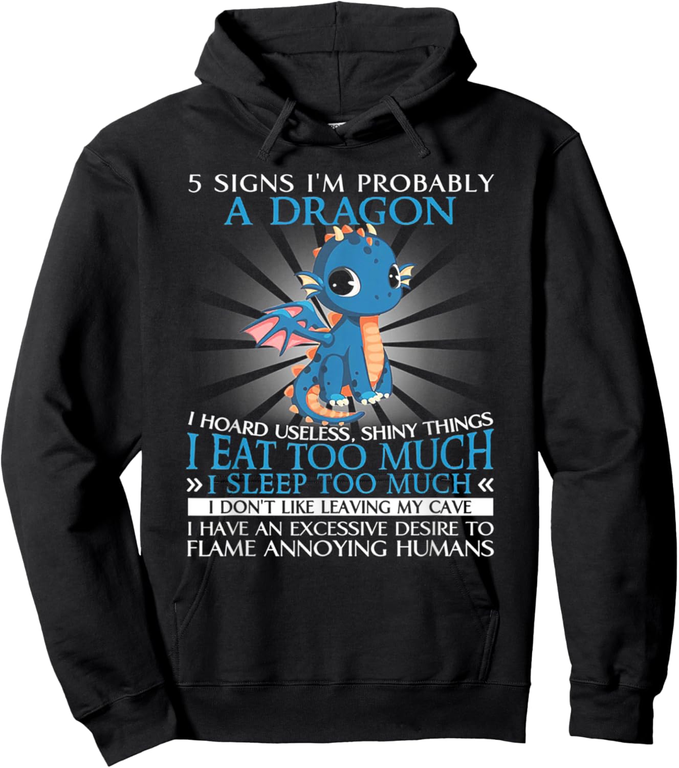 5 Signs I'm Probably A Dragon Funny Gift Hoodie - Hoodie | Black