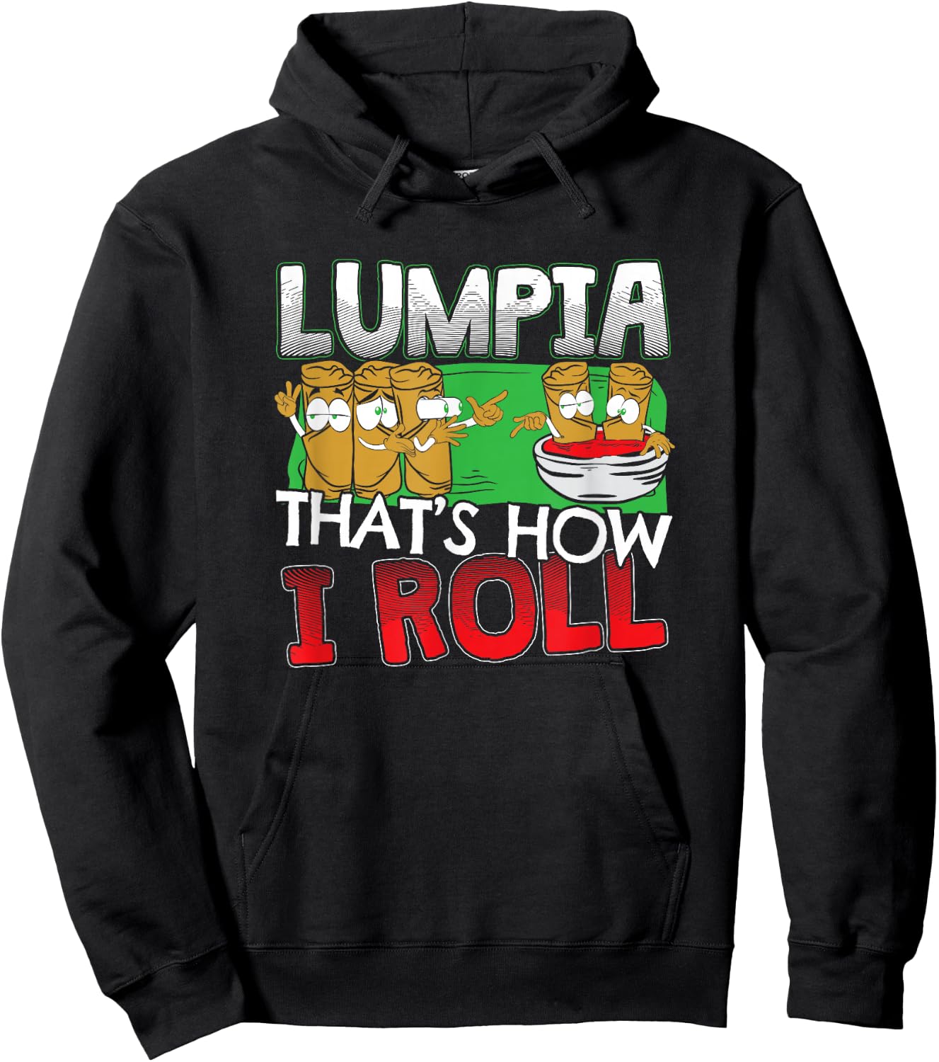 Philippines Filipino Lumpia Food Gift - Quote Hoodie - Hoodie | Black