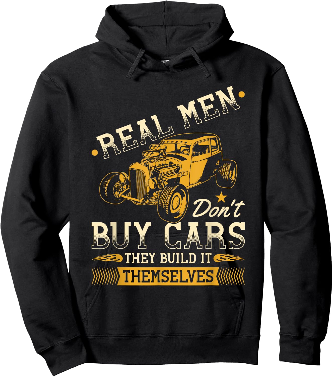 Real Men Dont Buy Cars, Funny Retro Hot Rod Mechanic Hoodie - Hoodie | Black