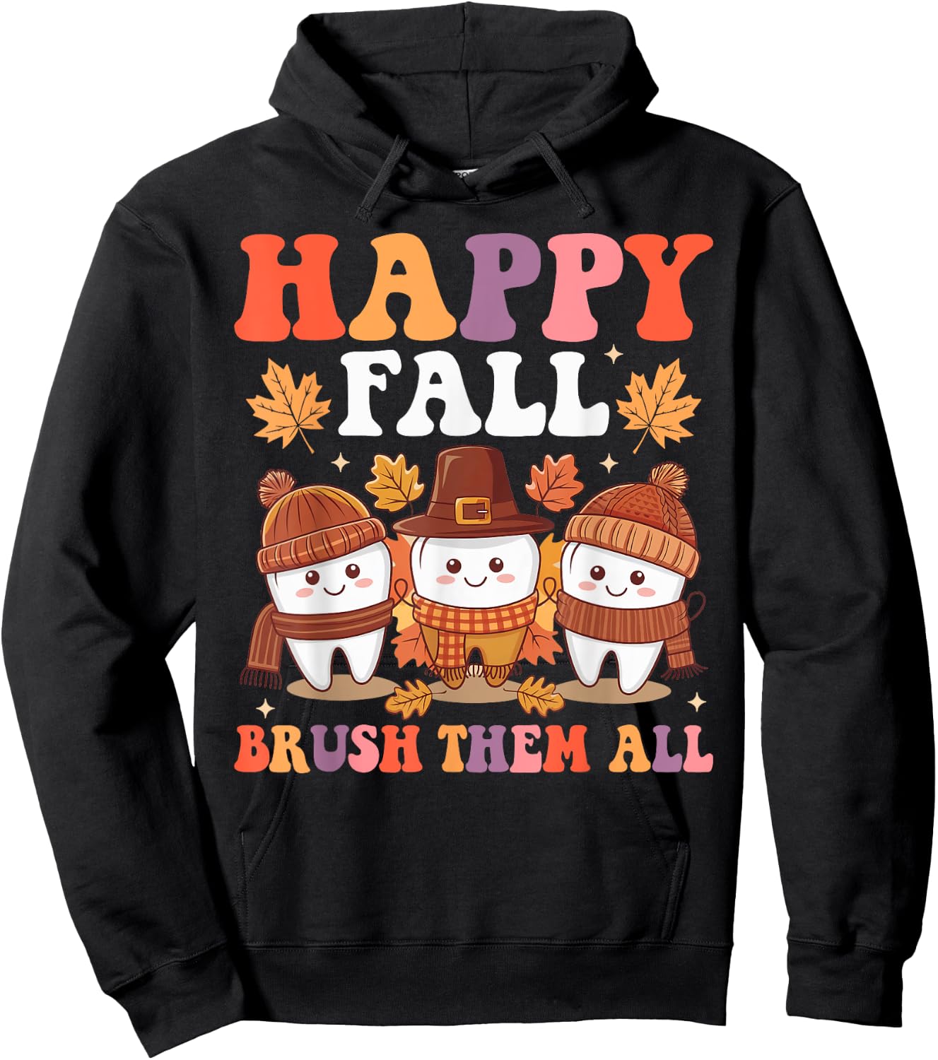 Happy Fall Brush Them All Teeth Thanksgiving Dental Dentist Hoodie - Hoodie | Black