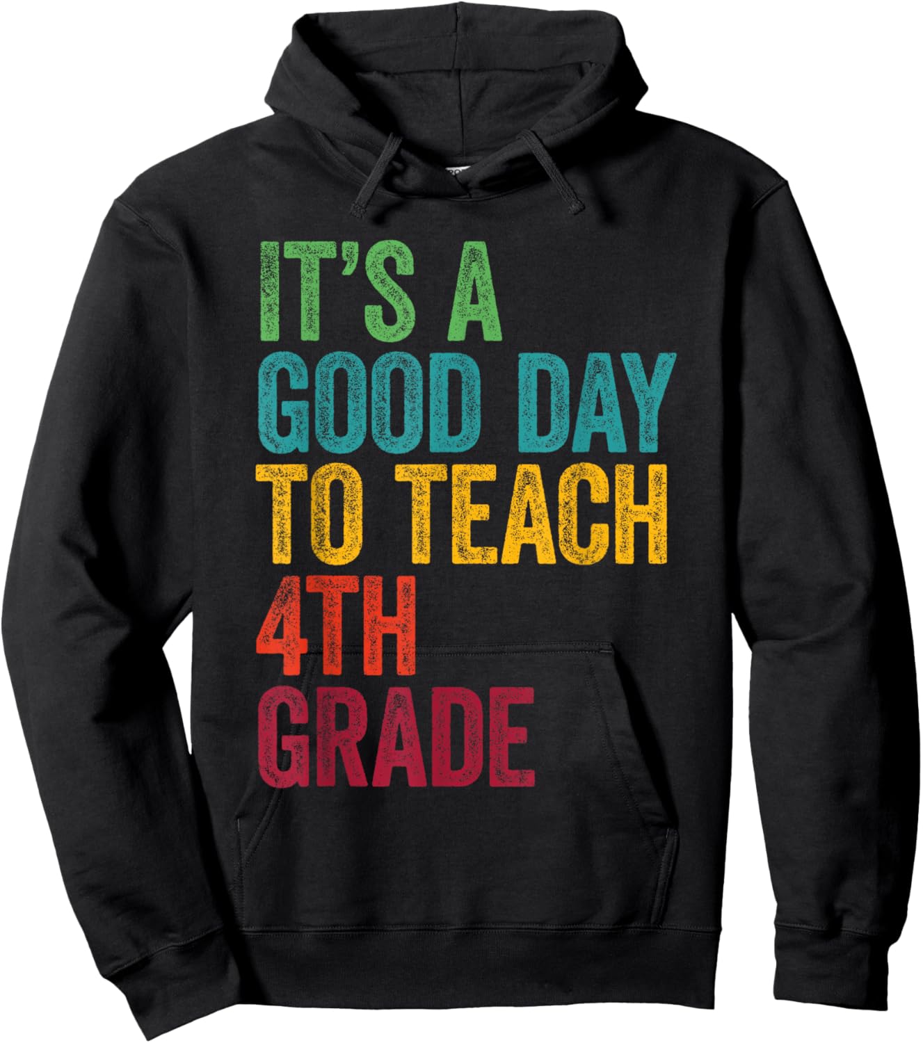 Retro It's A Good Day To Teach 4th grade Teacher Lover Hoodie - Hoodie | Black