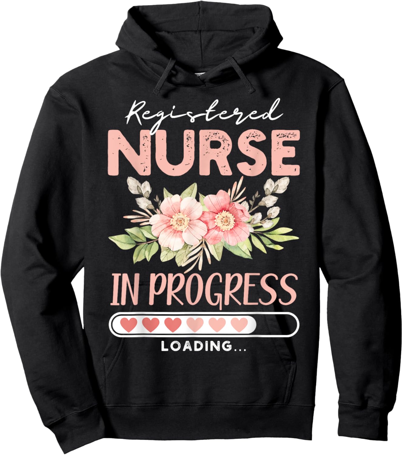 Nursing Student RN loading Cute Registered Nurse In Progress Hoodie - Hoodie | Black