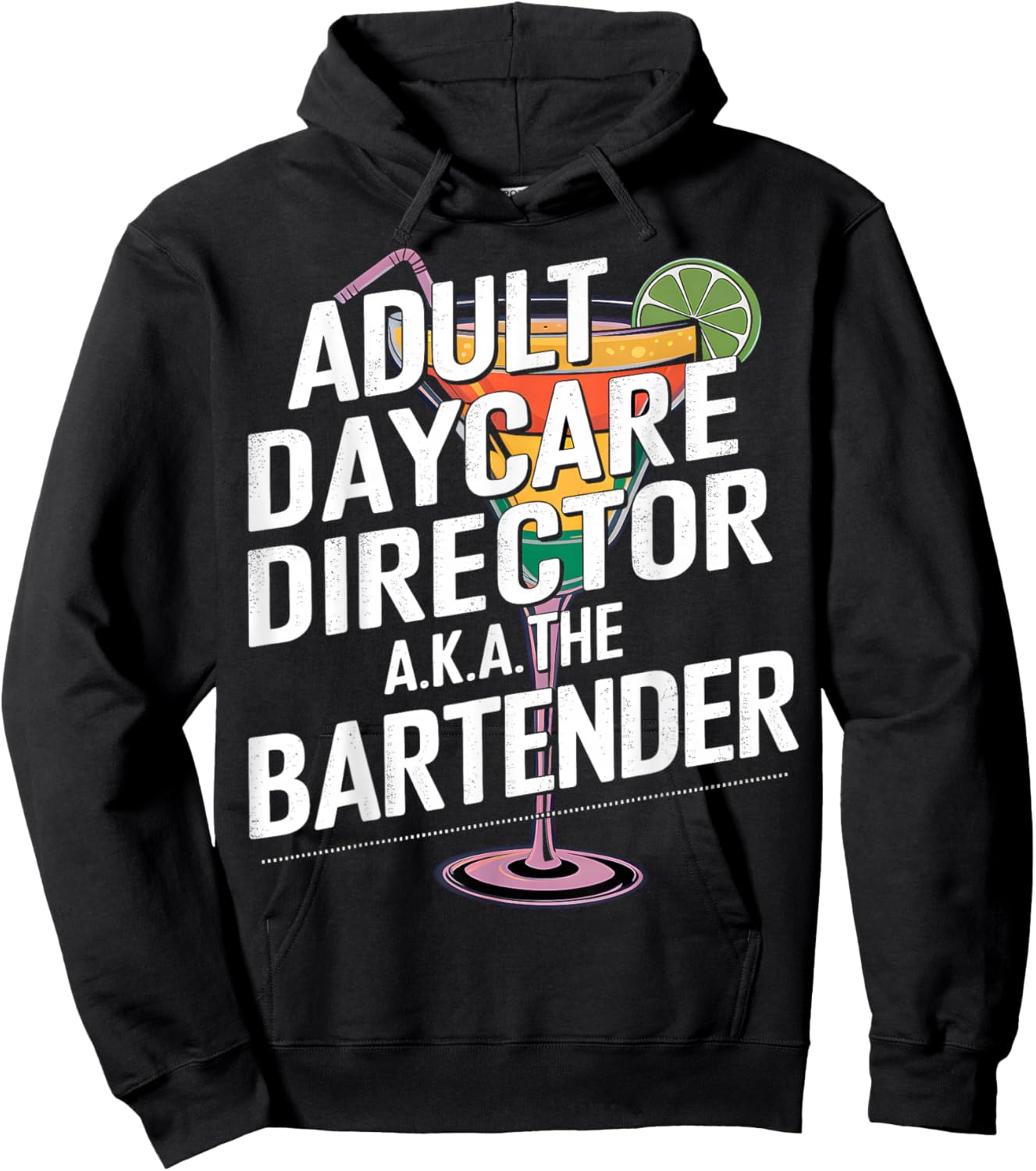 Adult Daycare Director AKA The Bartender Hoodie - Hoodie | Black