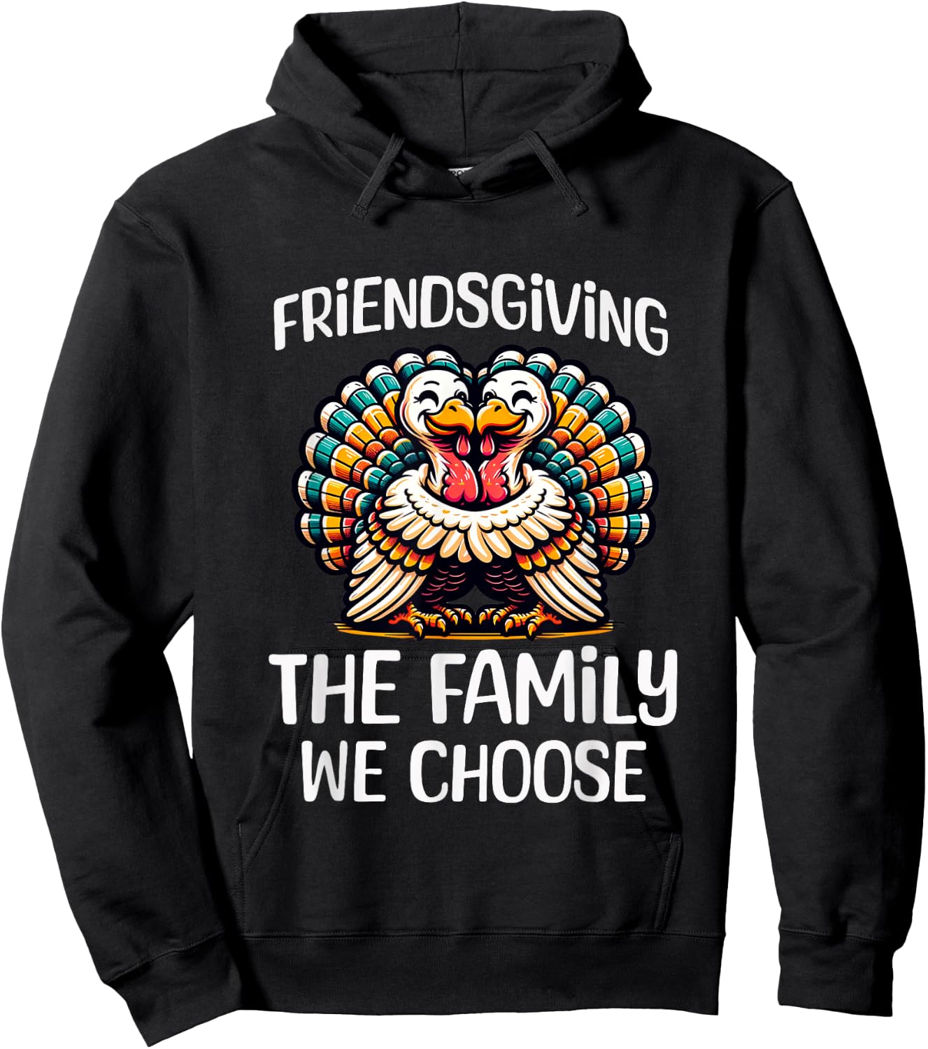 Funny Friendsgiving Shirt Women Turkey Friendsgiving Hoodie - Hoodie | Black