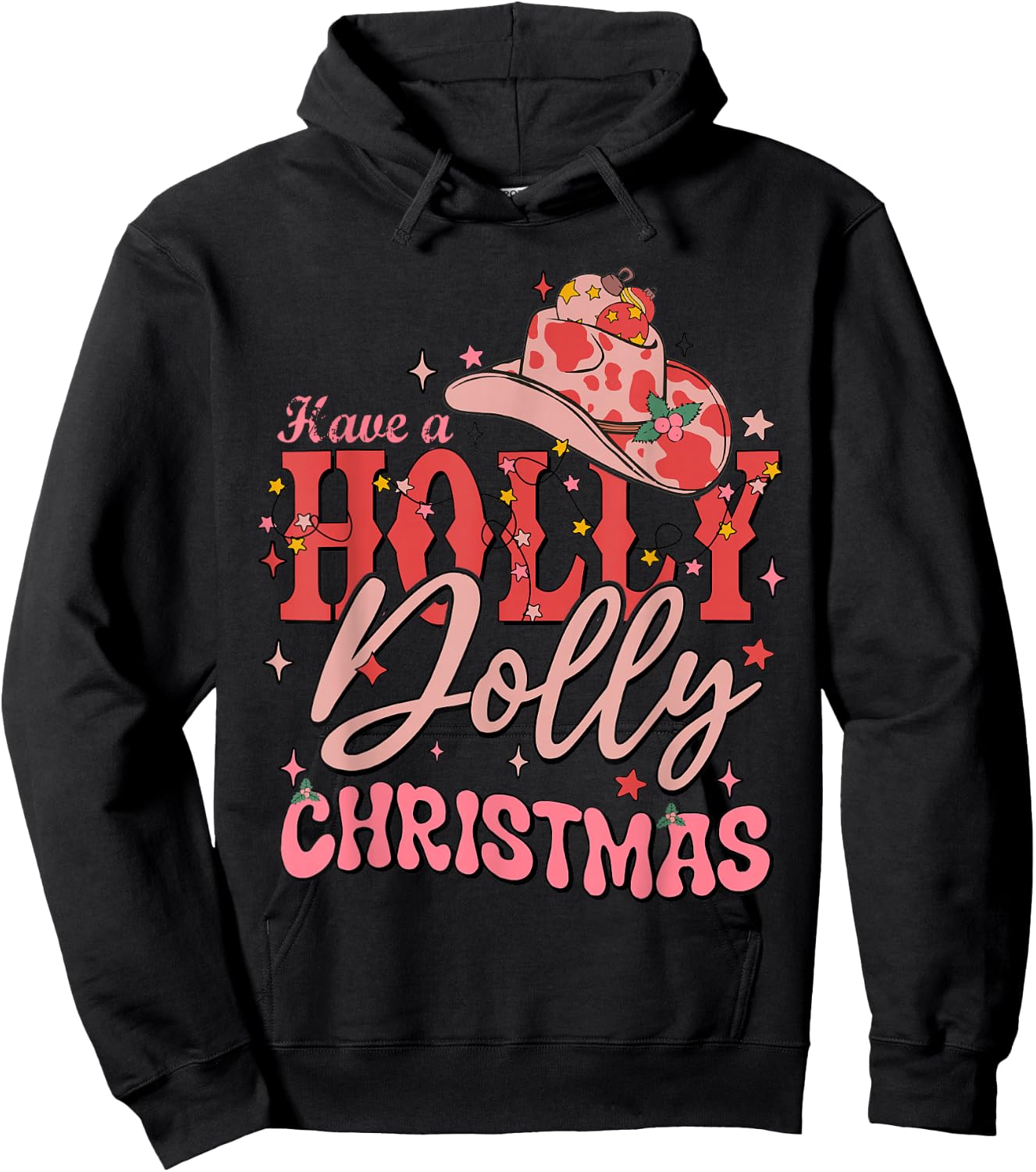 Funny Christmas Have A Holly Christmas Jolly Cowgirl Xmas - Black, -Adults, Short Sleeve, , Christmas Cowgirl , Size: Small Hoodie - Hoodie | Black