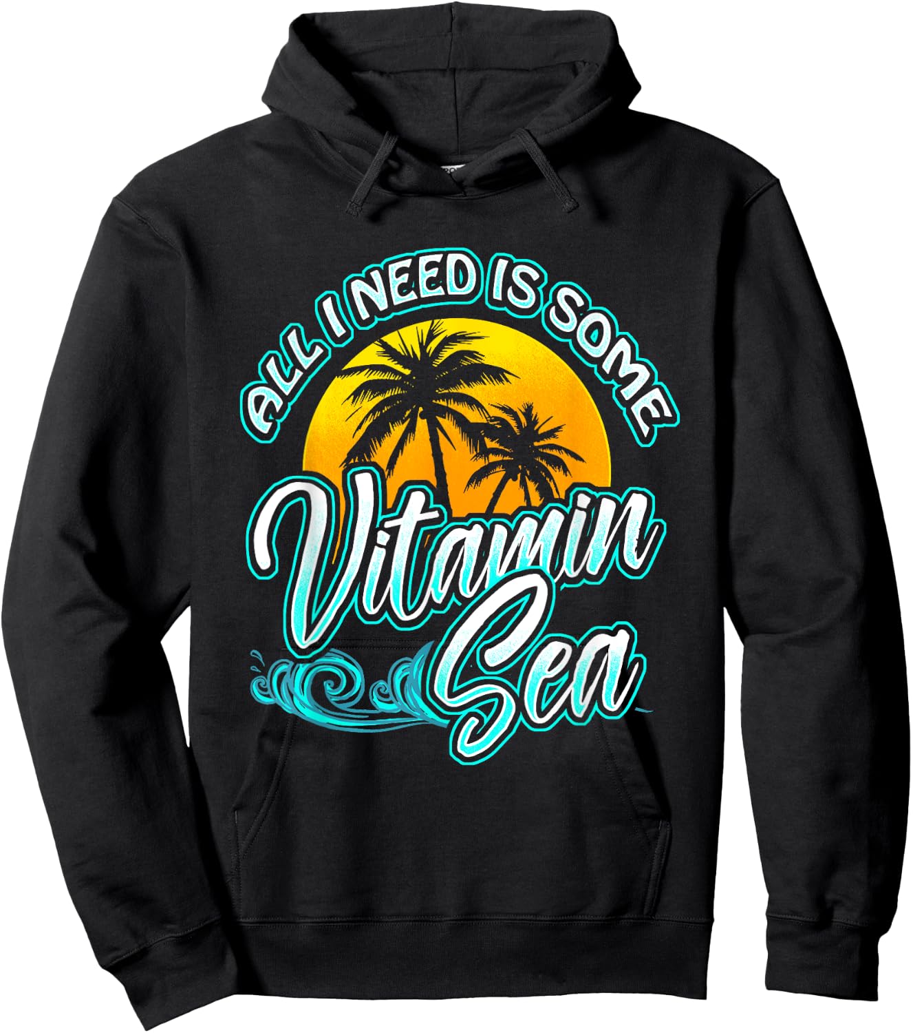 All I Need Is Some Vitamin Sea Funny Beach Gift Women Kids Hoodie - Hoodie | Black
