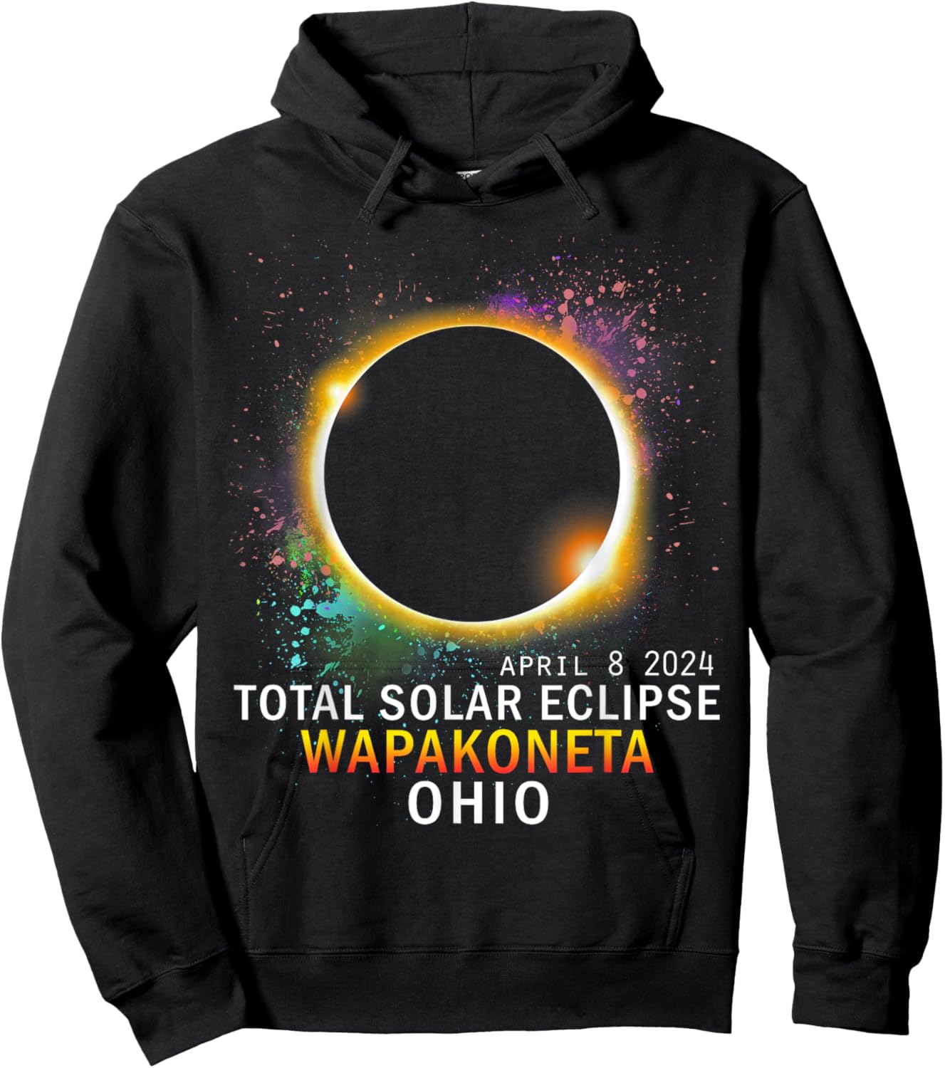 Wapakoneta Ohio Total Solar Eclipse April 8 2024 Hoodie - Hoodie | Black