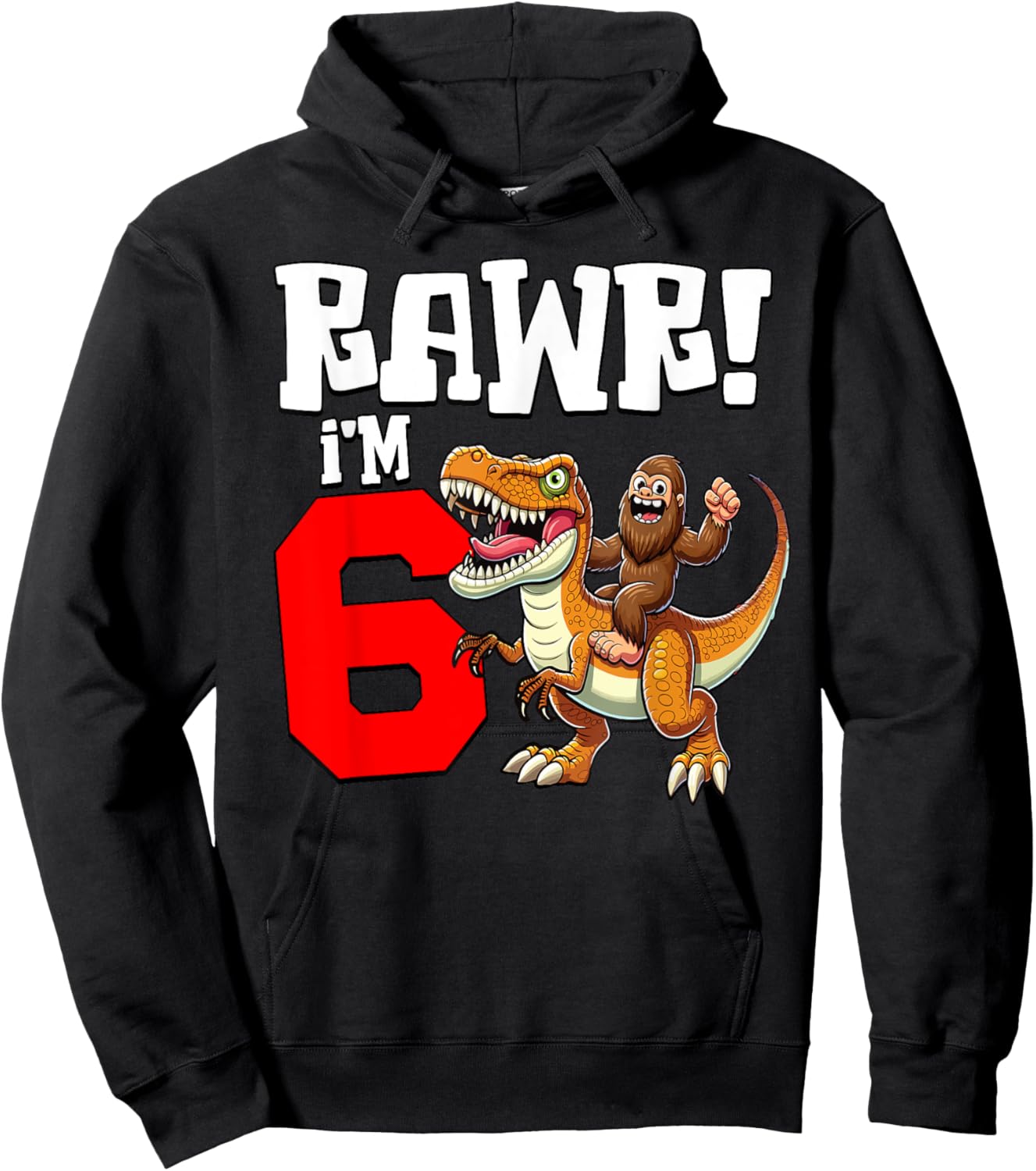 6 Years Old Bigfoot Dinosaur T-Rex Boys Kids 6th Birthday Hoodie - Hoodie | Black