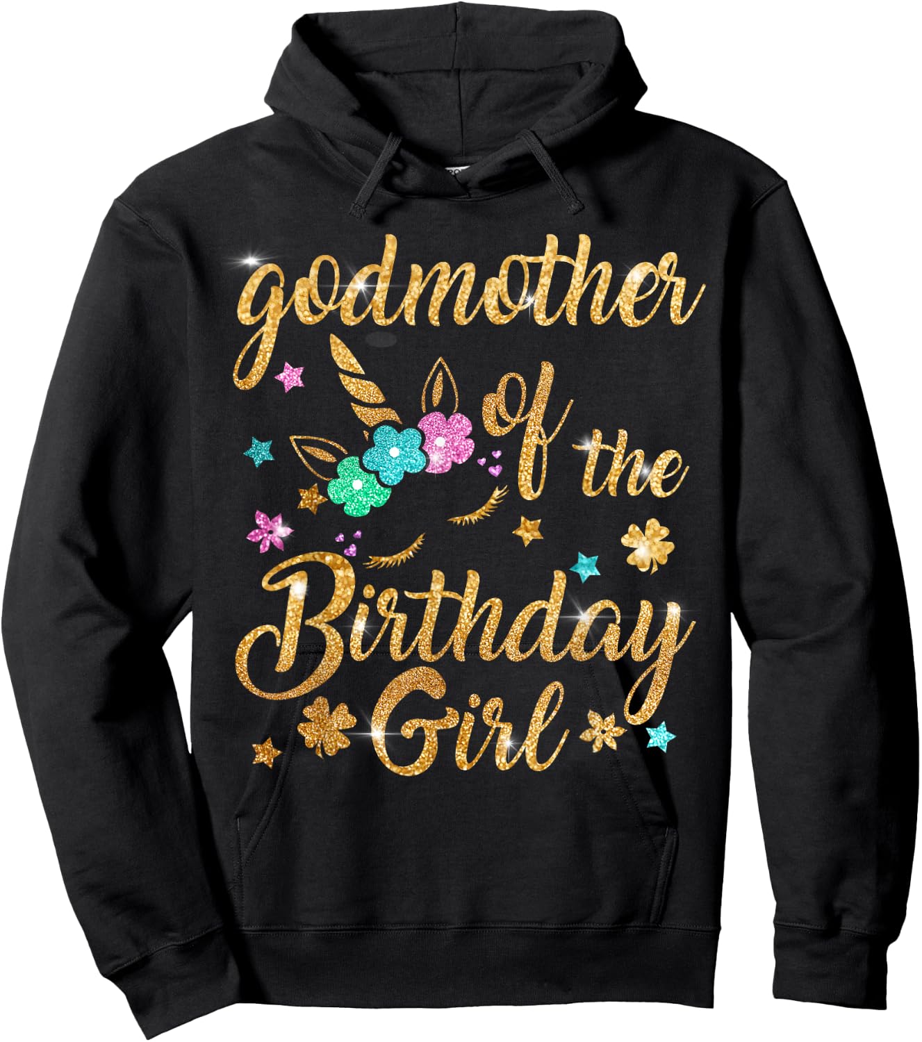 Godmother of The Birthday Girl Mommy Mother Gift Unicorn Hoodie - Hoodie | Black
