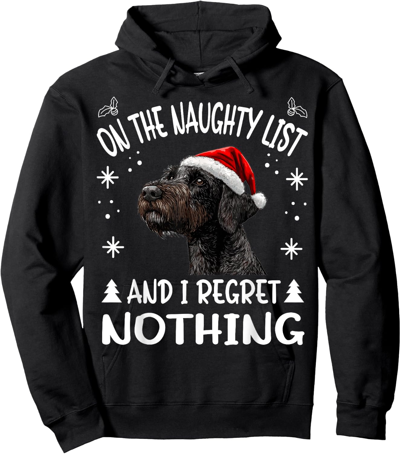 Cute German Wirehaired Pointer Dog Christmas On The Naughty Hoodie - Hoodie | Black