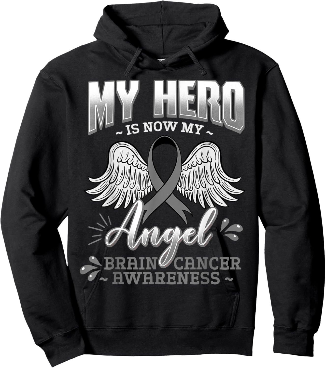 My Hero Is Now My Angel Brain Tumor Neurosurgeons Hoodie - Hoodie | Black