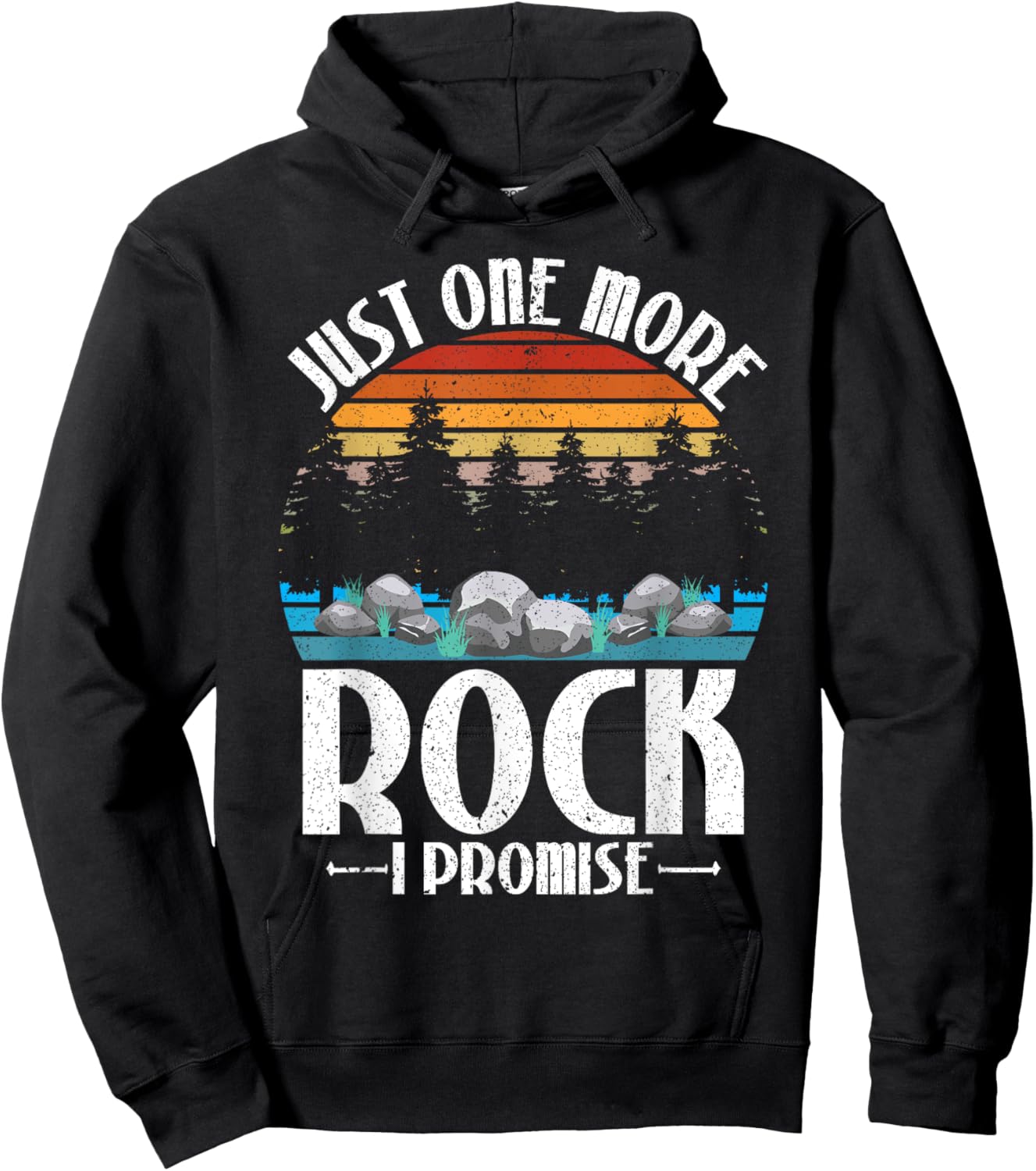 Just One More Rock I Promise Rock Collector Geologist Hoodie - Hoodie | Black