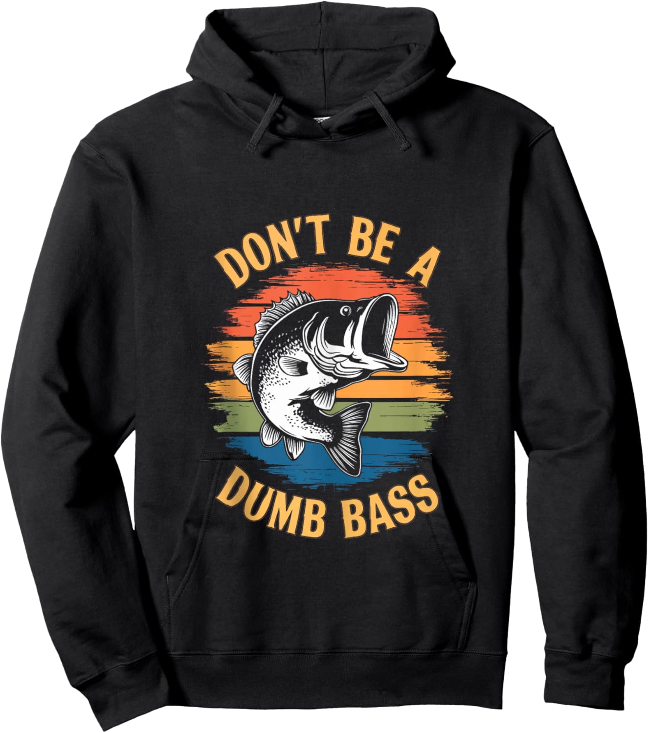 Don't Be A Dumb Bass Shirt Funny Fishing Dad Men Bass Fish Hoodie - Hoodie | Black