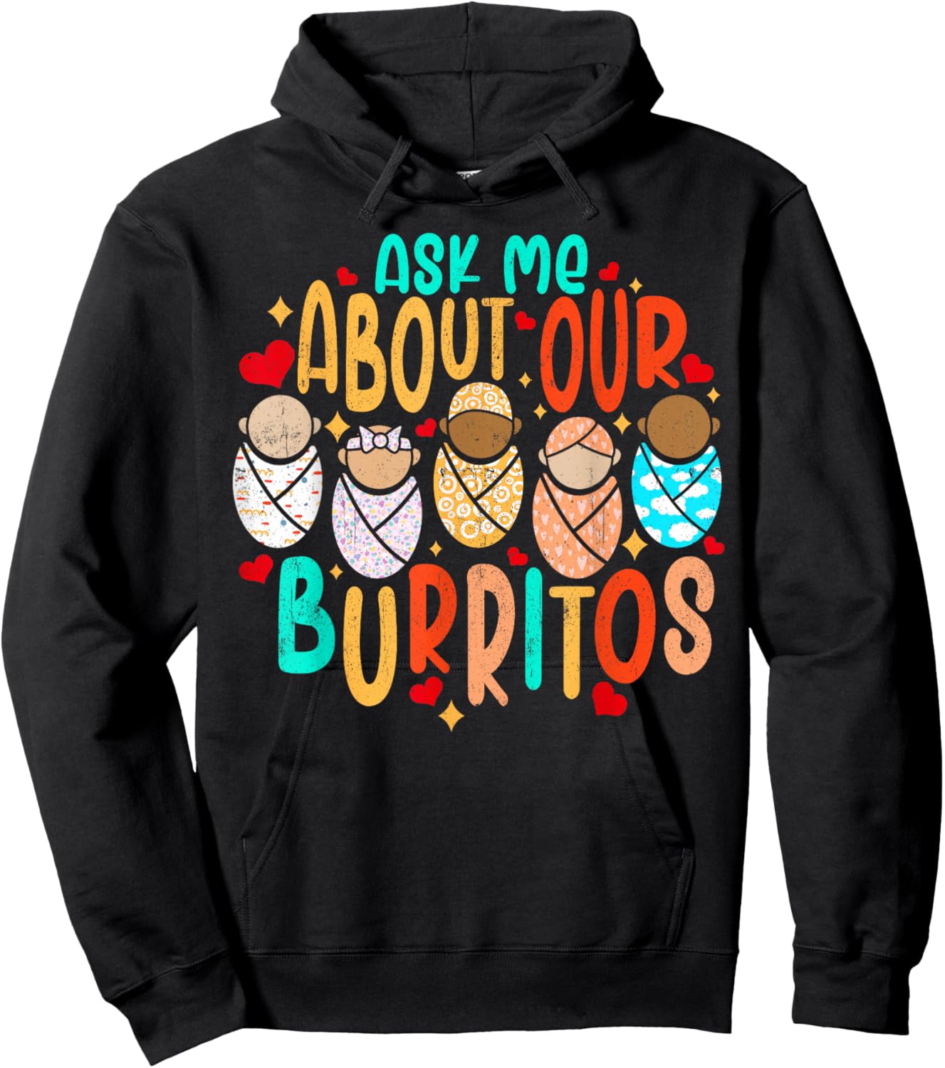 NICU Nurse Ask Me About Our Burrito Neonatal Labor Delivery Hoodie - Hoodie | Black