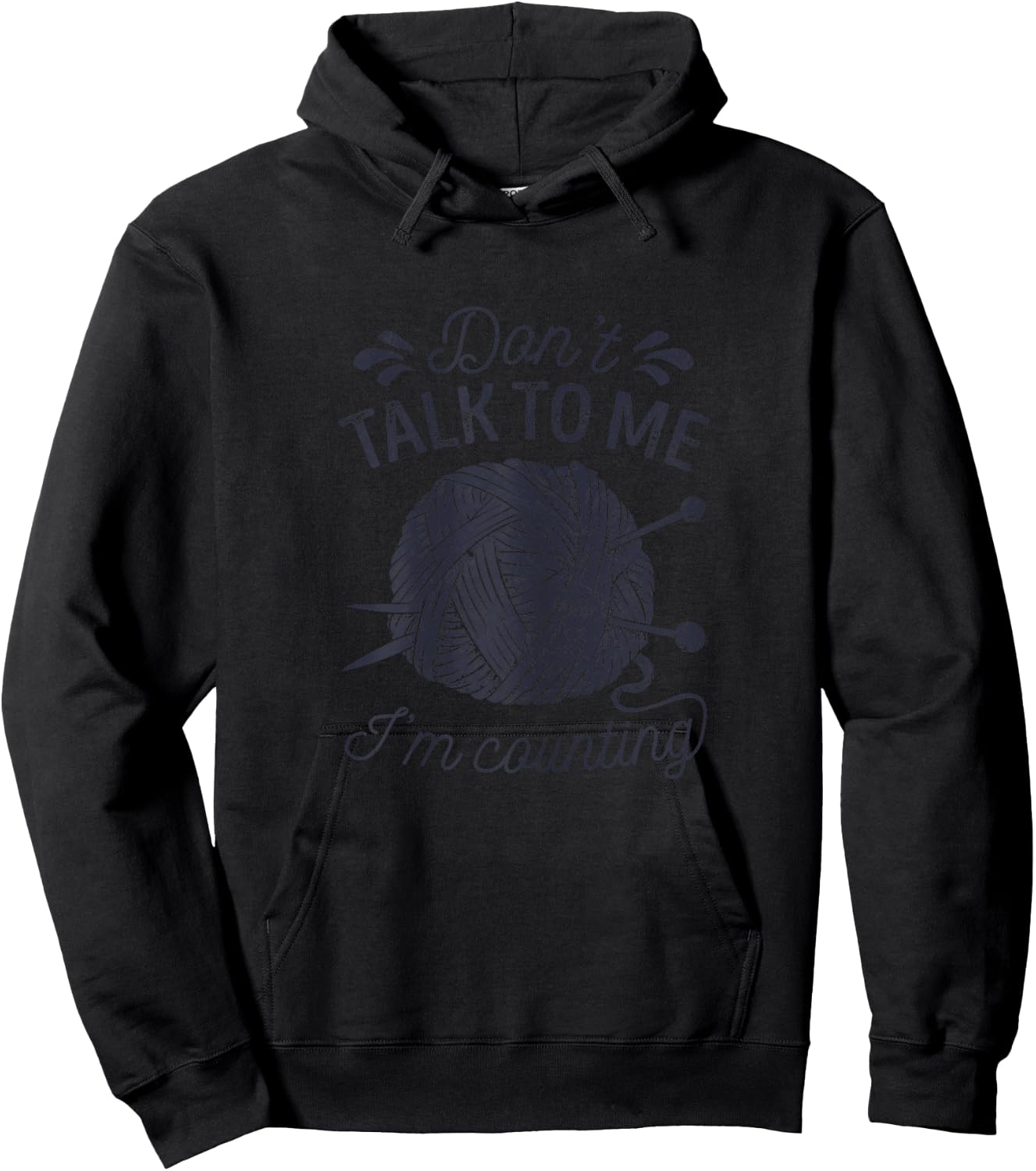 Don't Talk to Me I'm Counting Knitting Lover Knitters Hoodie - Hoodie | Black
