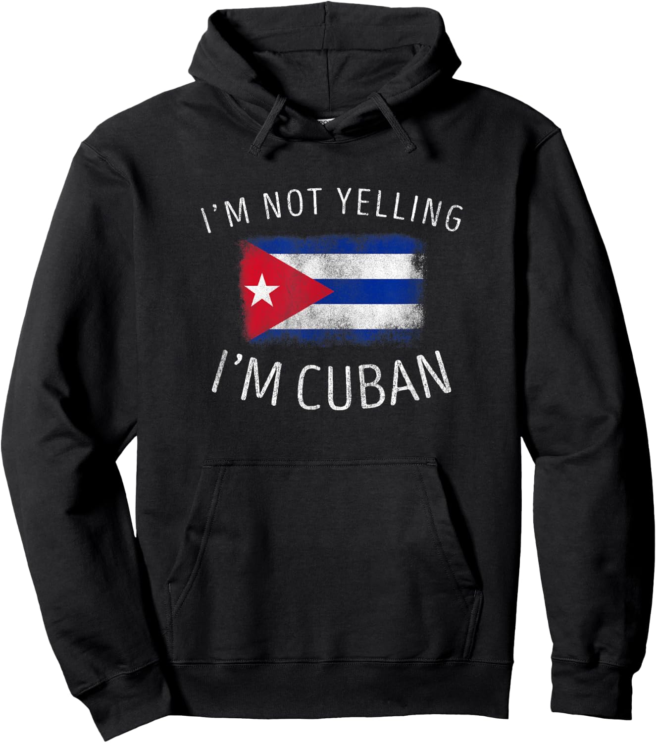 I'm Not Yelling, I'm Cuban - Funny Cuba Pride Hoodie - Hoodie | Black