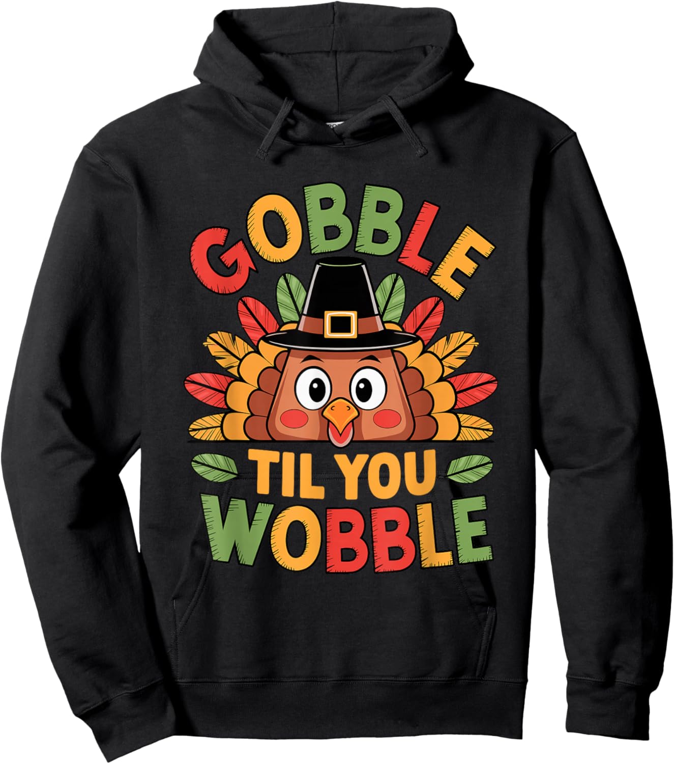 Gobble Til You Wobble Turkey Toddler Kids Baby Thanksgiving Hoodie - Hoodie | Black