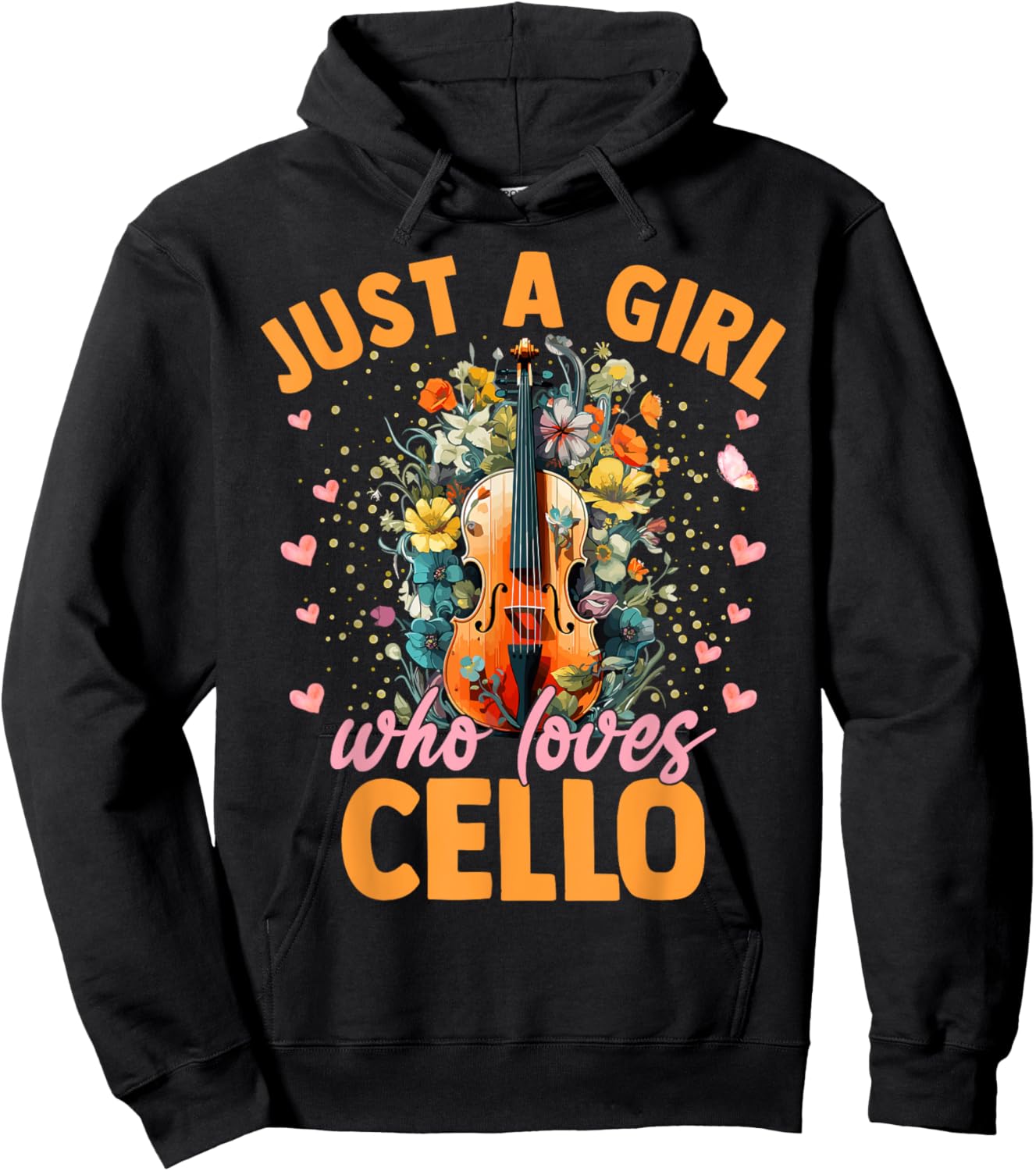 Cello Musical Girls Women Just A Girl Who Loves Cello Hoodie - Hoodie | Black