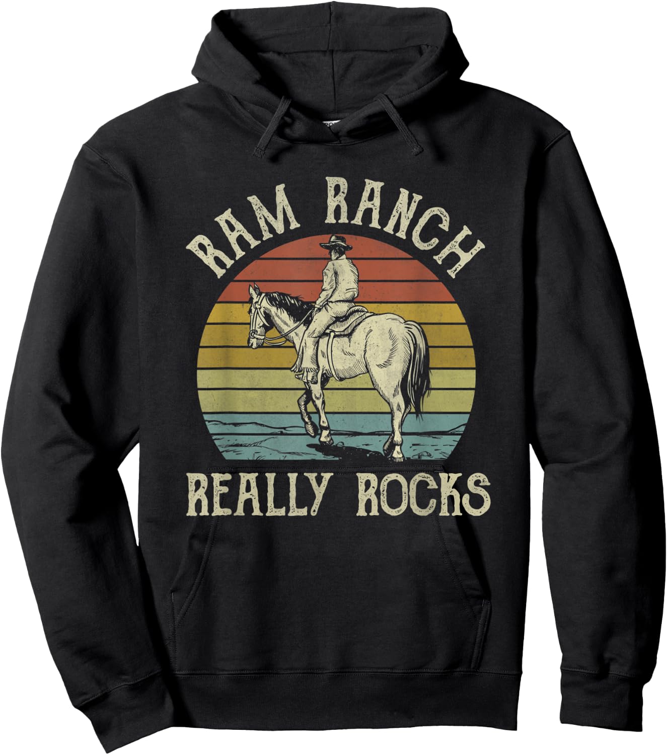 Ram Ranch Really Rocks Cowboy Horseback Western Country Hoodie - Hoodie | Black