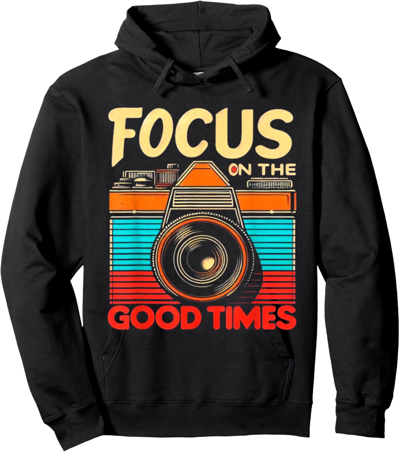 Camera Focus On Good Times Photographer Photography Hoodie - Hoodie | Black