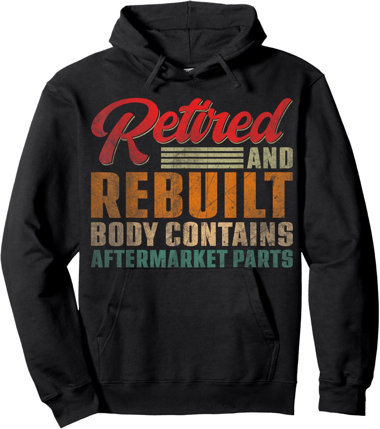 Vintage Retired And Rebuilt Body Contains Aftermarket Parts Hoodie - Hoodie | Black