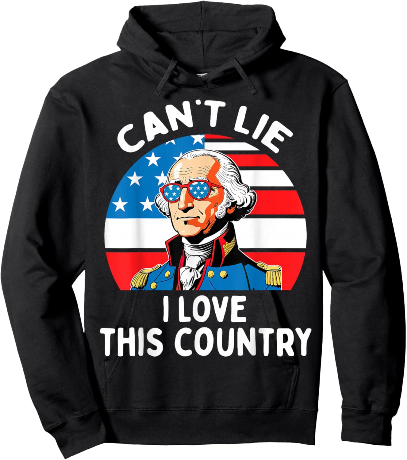 Can't Lie I Love This Country George Washington 4th Of July Kids Men Hoodie - Hoodie | Black