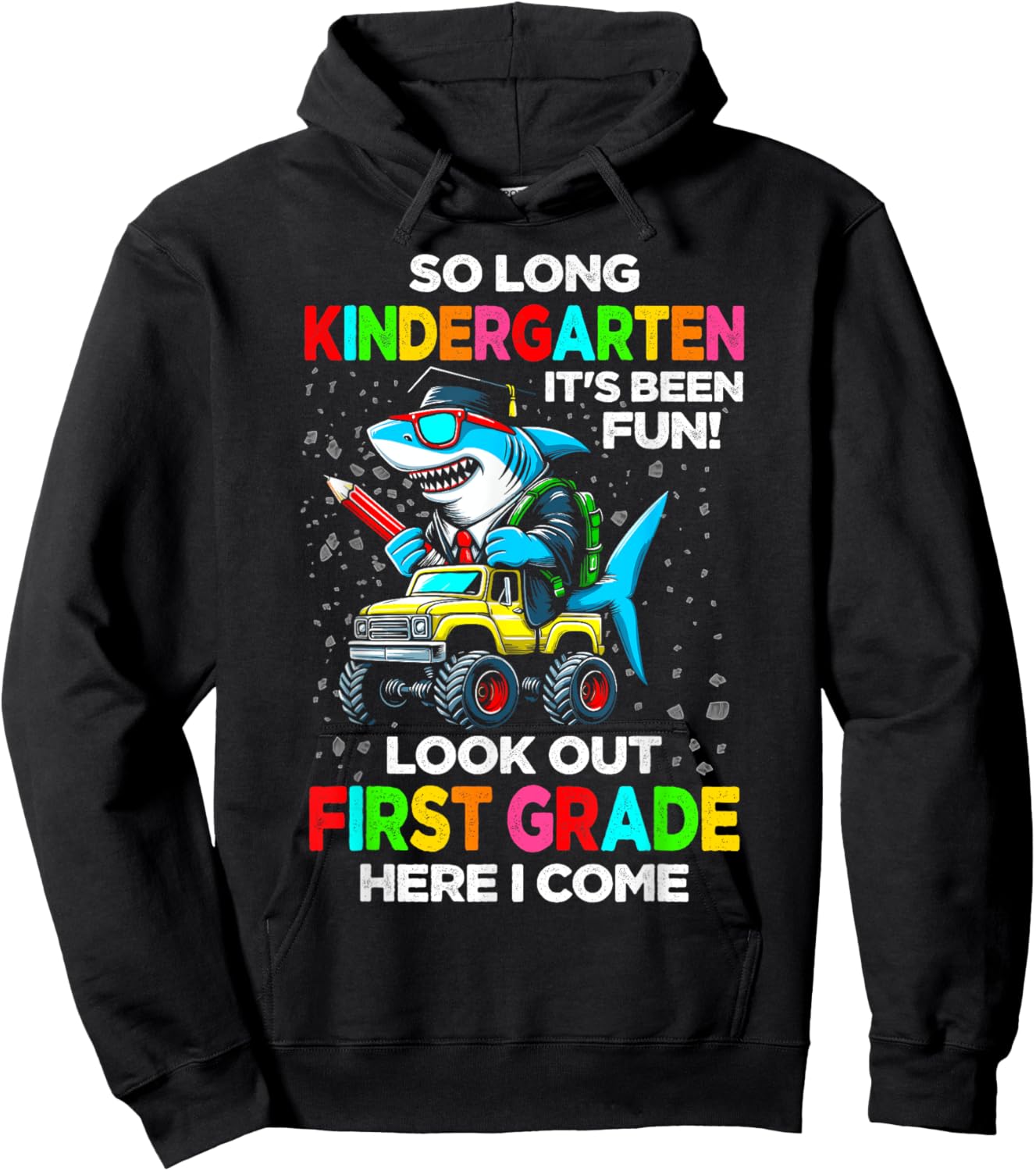 So long kindergarten its been fun shirt shark graduation Hoodie - Hoodie | Black