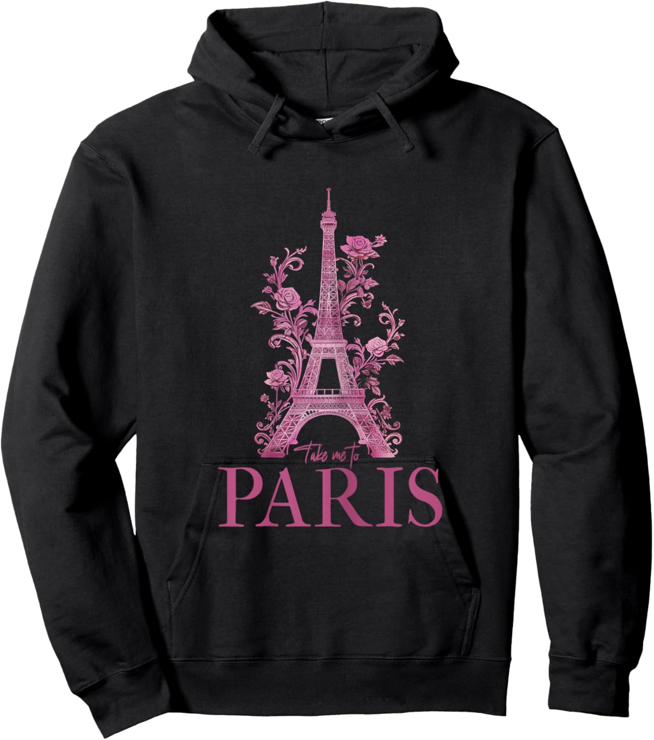 Paris Eiffel Tower Pink France Take Me To Paris Souvenirs Hoodie - Hoodie | Black