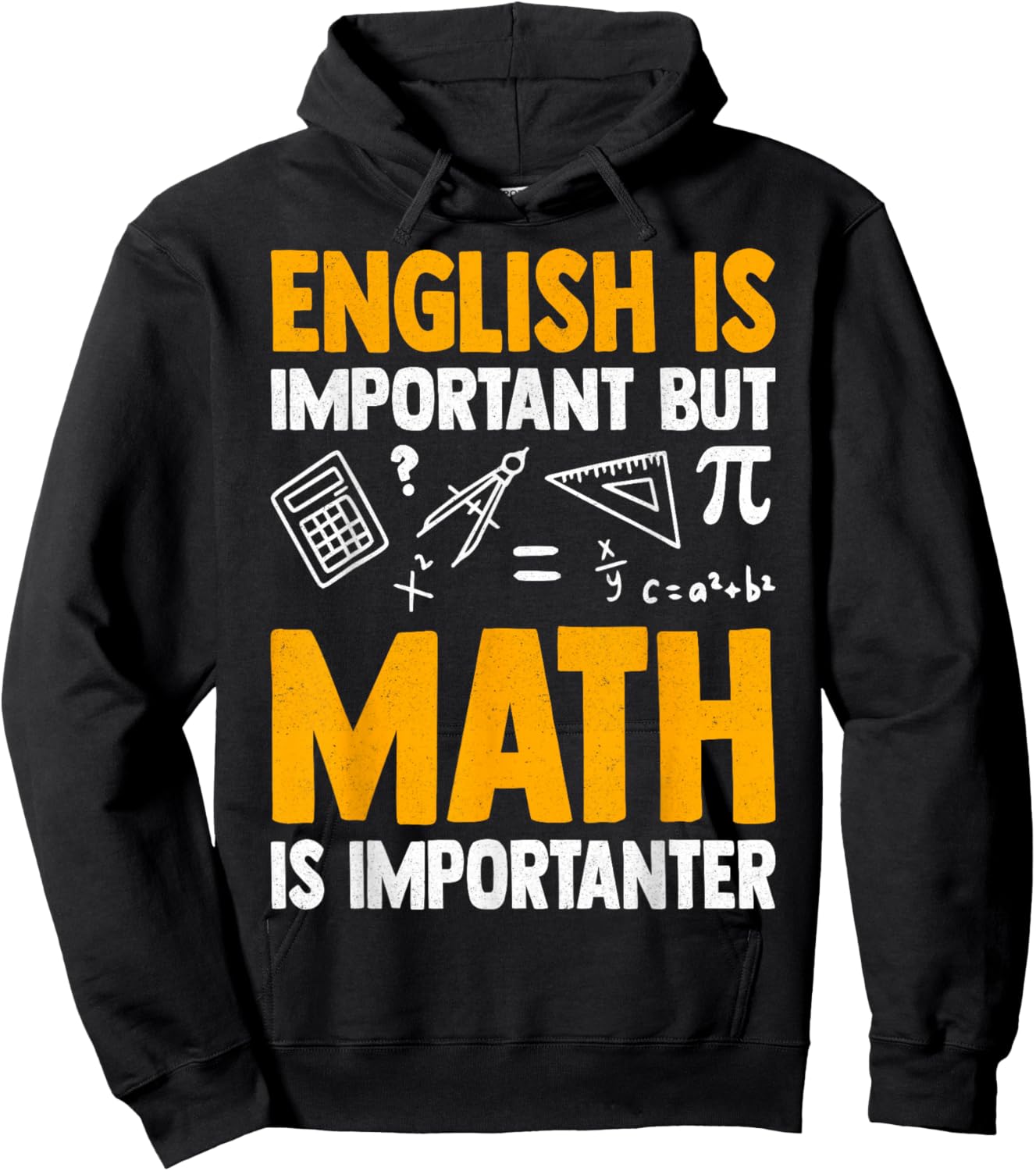 English is Important but Math is Importanter Hoodie - Hoodie | Black