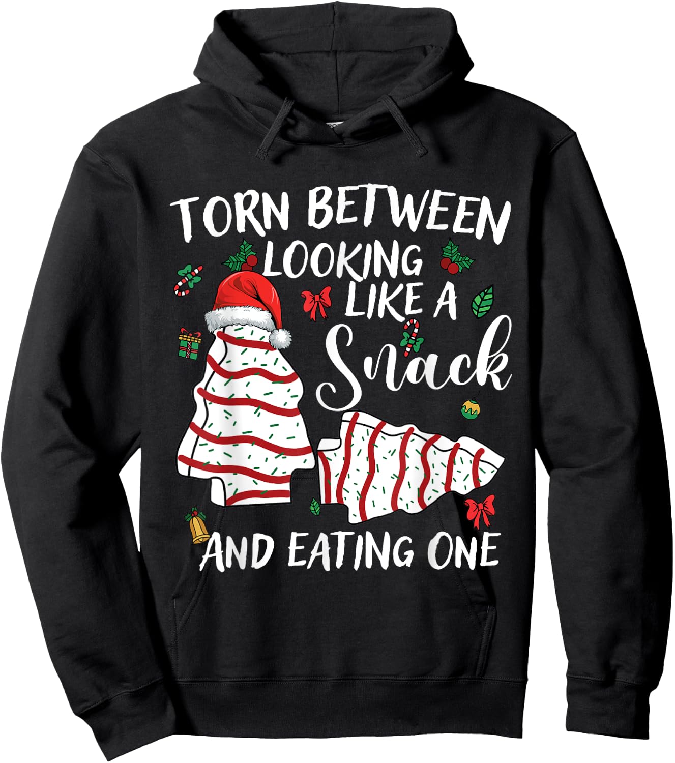Torn Between Looking Like A Snack Or Eating One Christmas Hoodie - Hoodie | Black