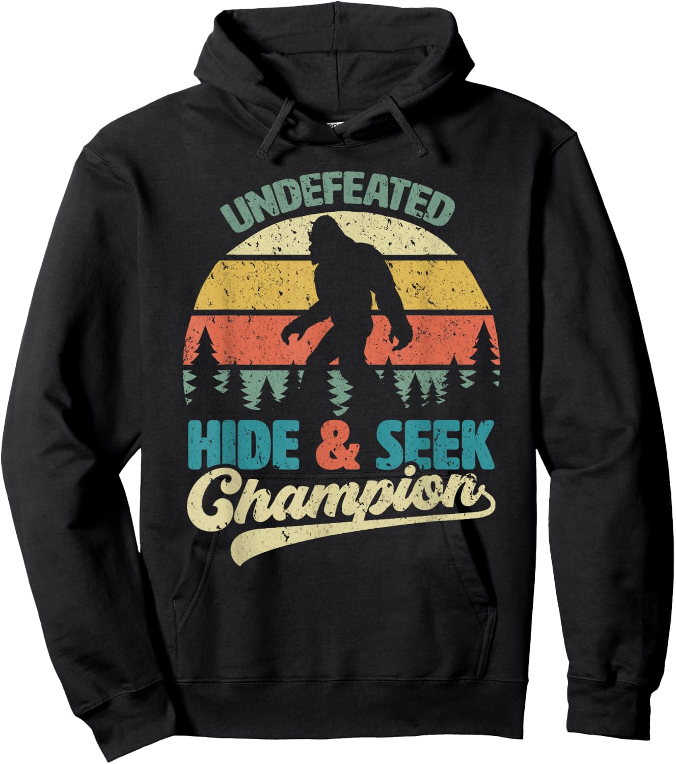 Bigfoot Undefeated Hide & Seek Champion Funny Sasquatch Yeti Hoodie - Hoodie | Black