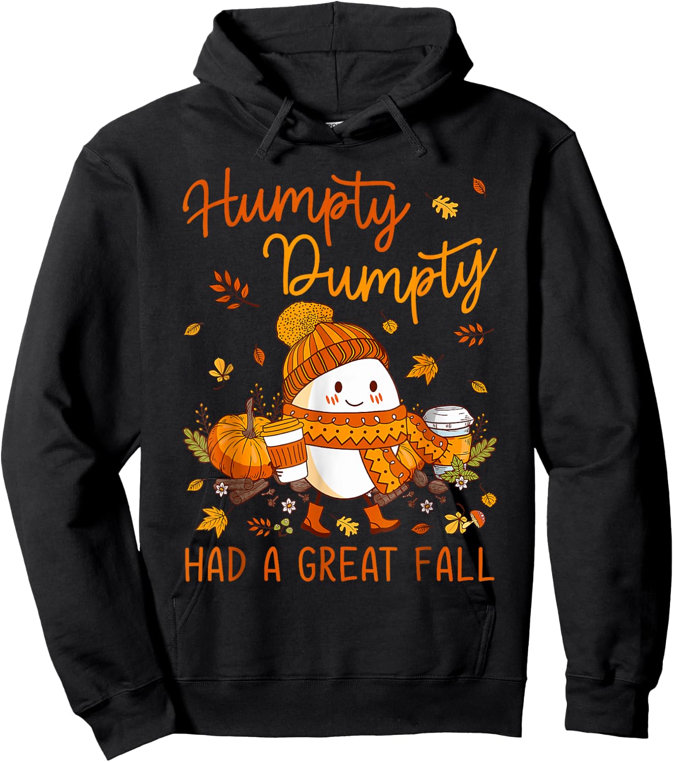 Humpty Funny Dumpty Had A Great Fall Happy Fall Y'all Autumn Hoodie - Hoodie | Black