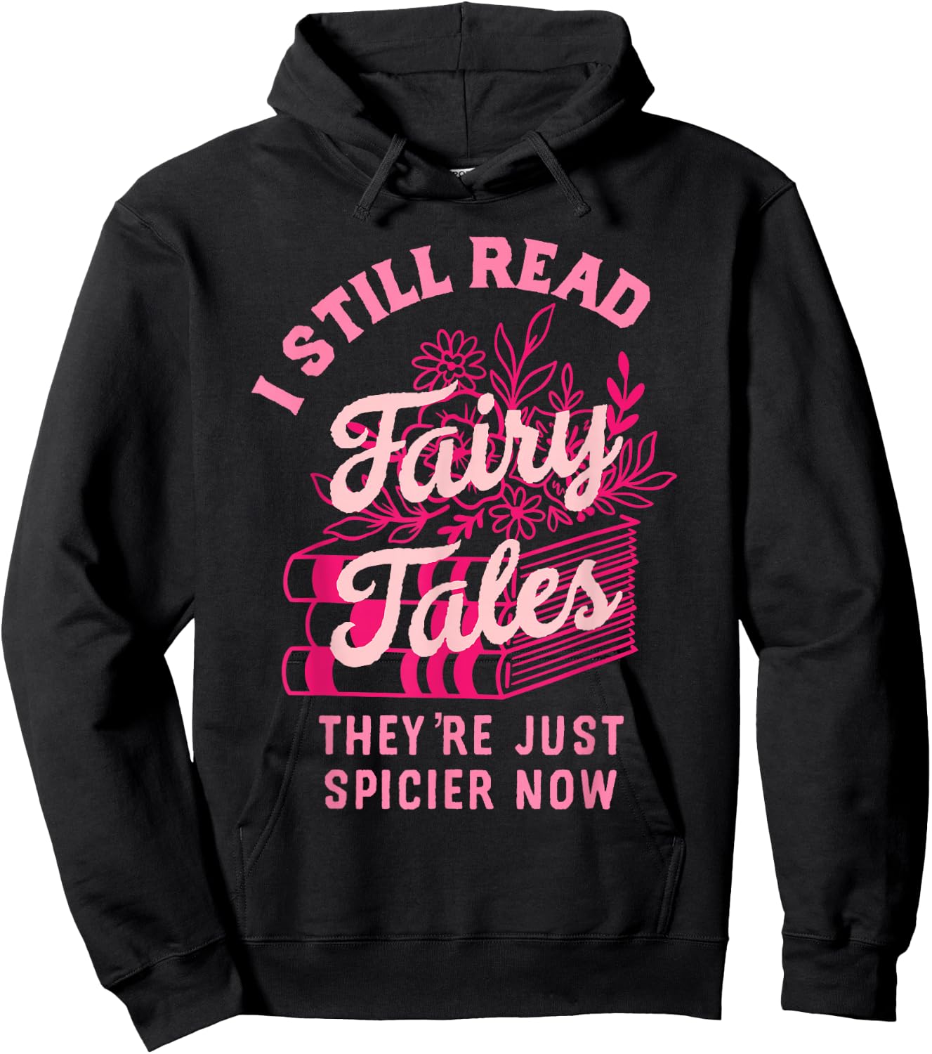 Spicy Book Lover Who Love To Read Romance Fantasy Hoodie - Hoodie | Black