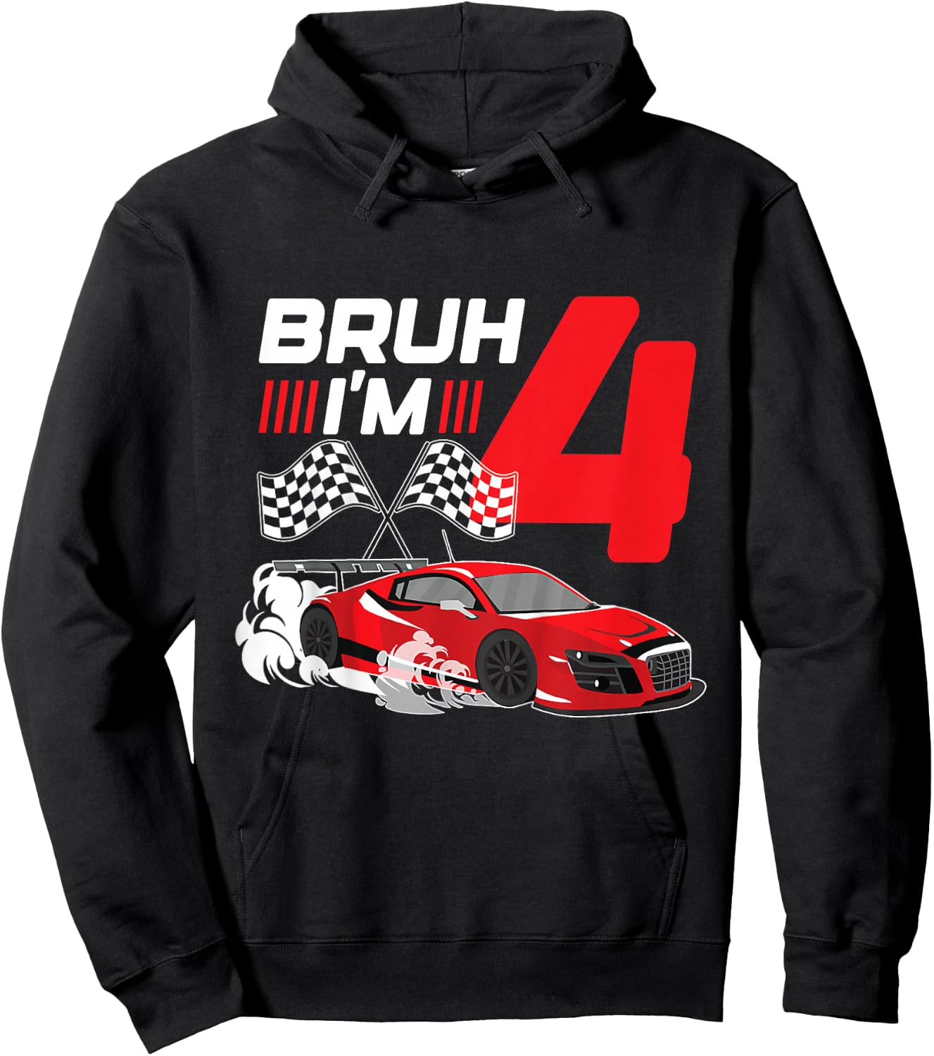 Kids Bruh I'm 4 Birthday Boys Race Car 4 Year 4th Birthday Racing Hoodie - Hoodie | Black