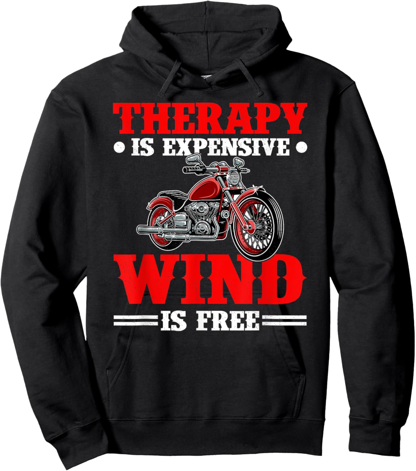 Therapy Is Expensive Wind Is Free Motorcycle Rider Biker Hoodie - Hoodie | Black