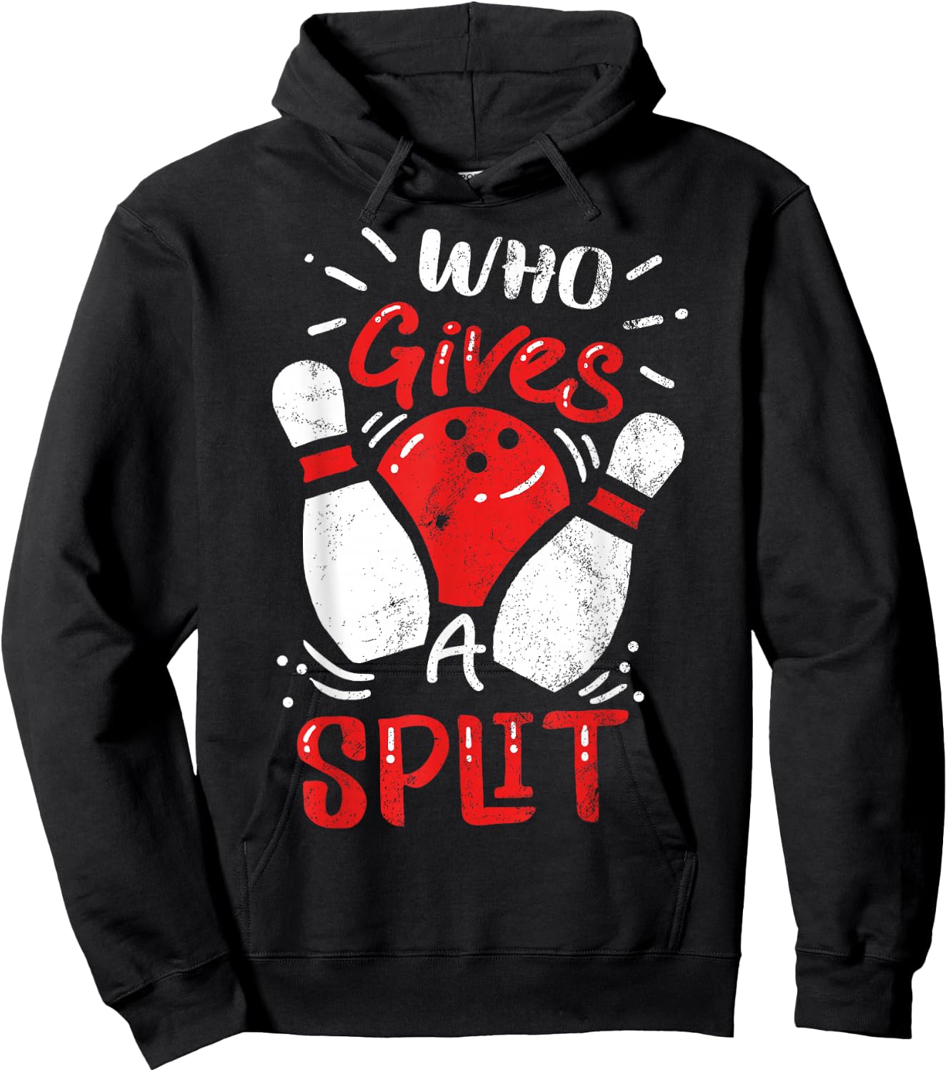Bowling Team Squad Club Sports Who Gives A Split Pun Gift Hoodie - Hoodie | Black