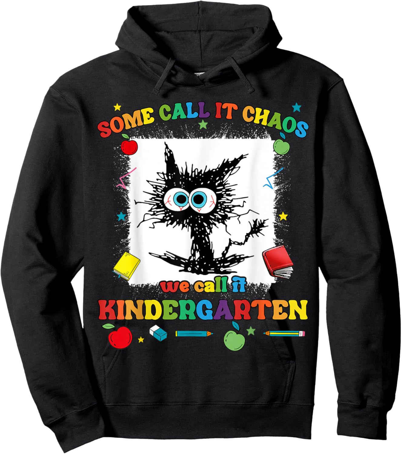 Some Call It Chaos We Call It Kindergarten Funny Teacher Kid Hoodie - Hoodie | Black