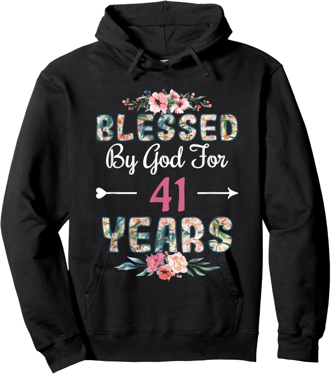 41st Birthday Man Woman Blessed by god for 41 years Hoodie - Hoodie | Black
